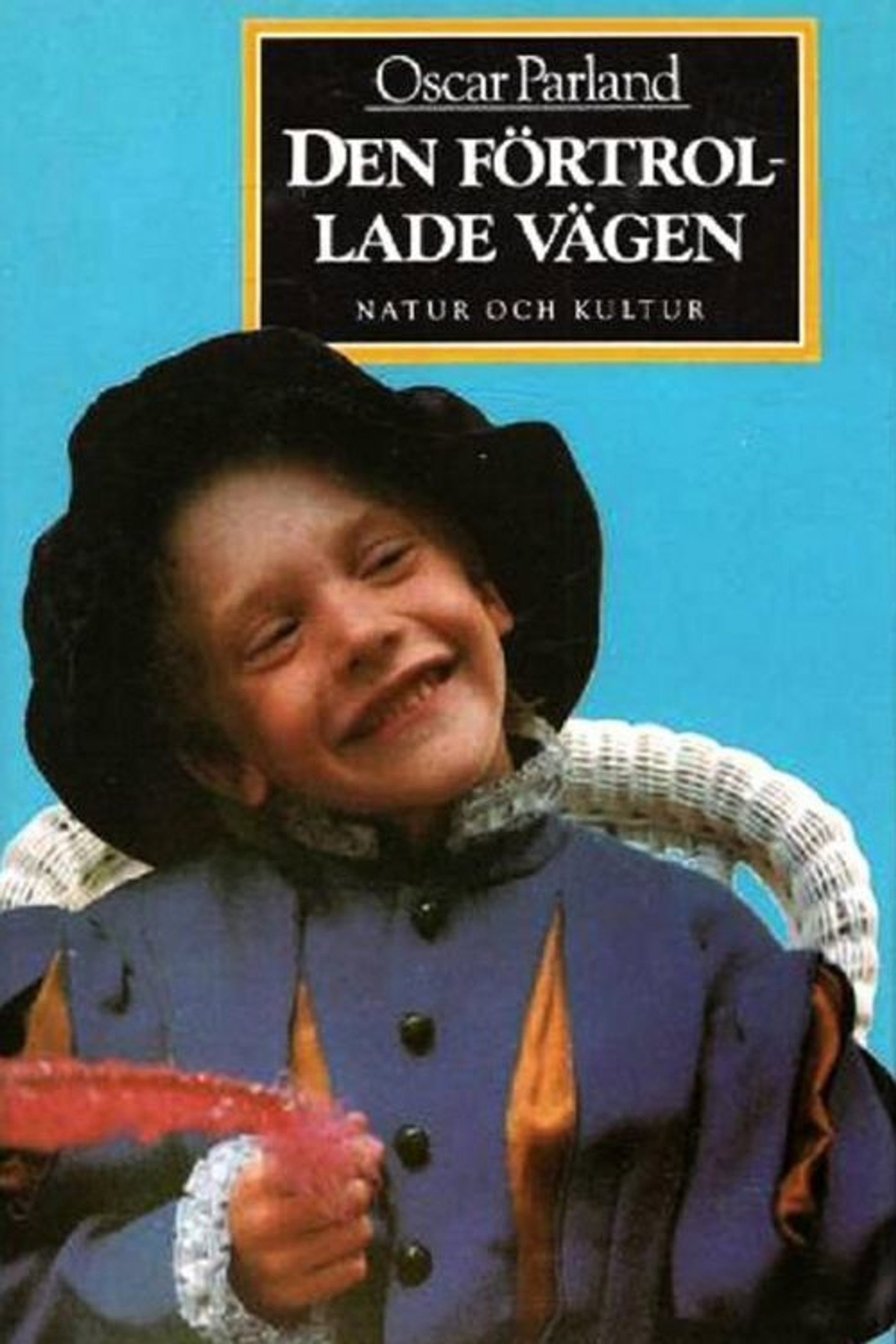 Den förtrollade vägen