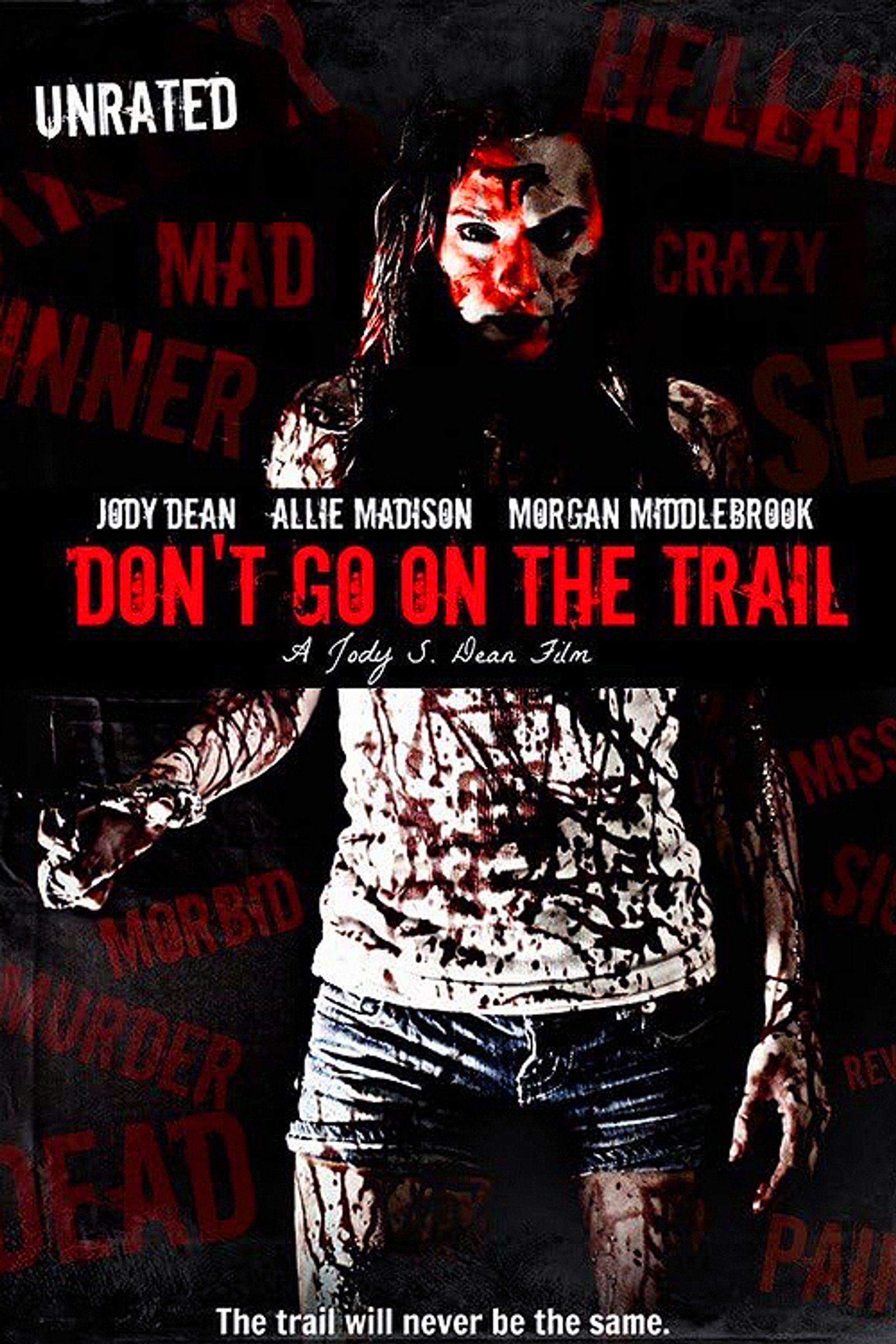 Don't Go on the Trail