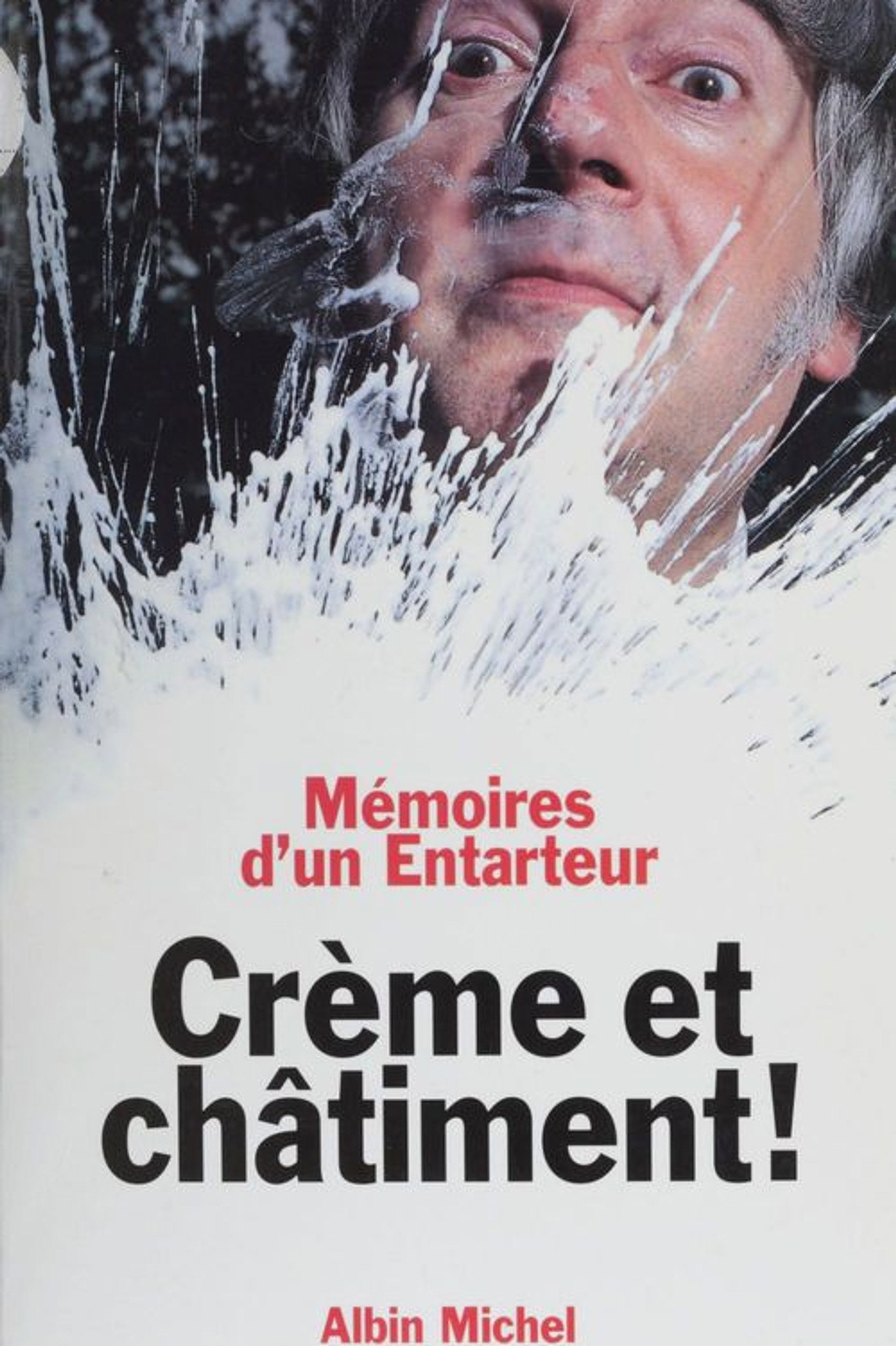 Crème et châtiment