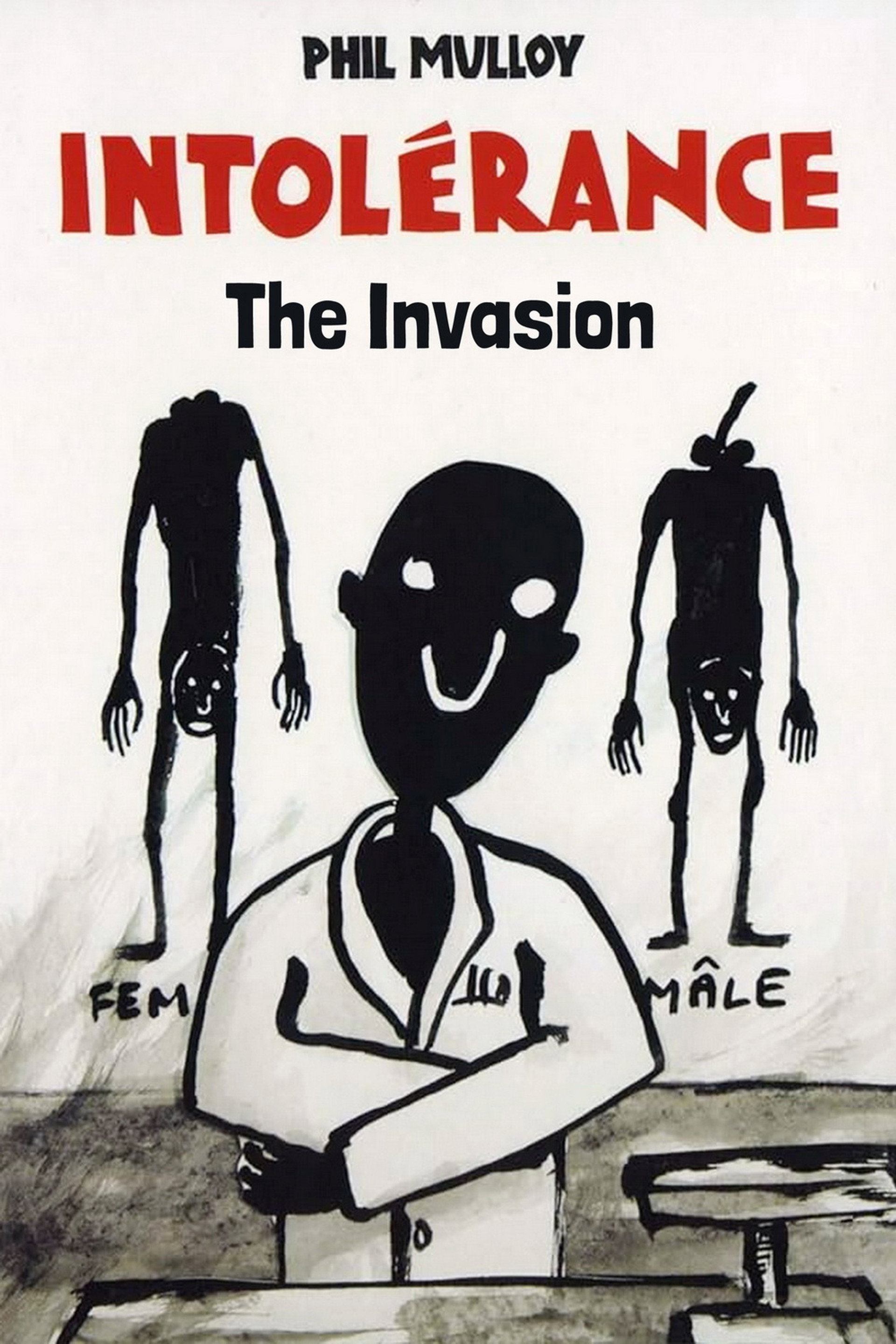 Intolerance II: The Invasion