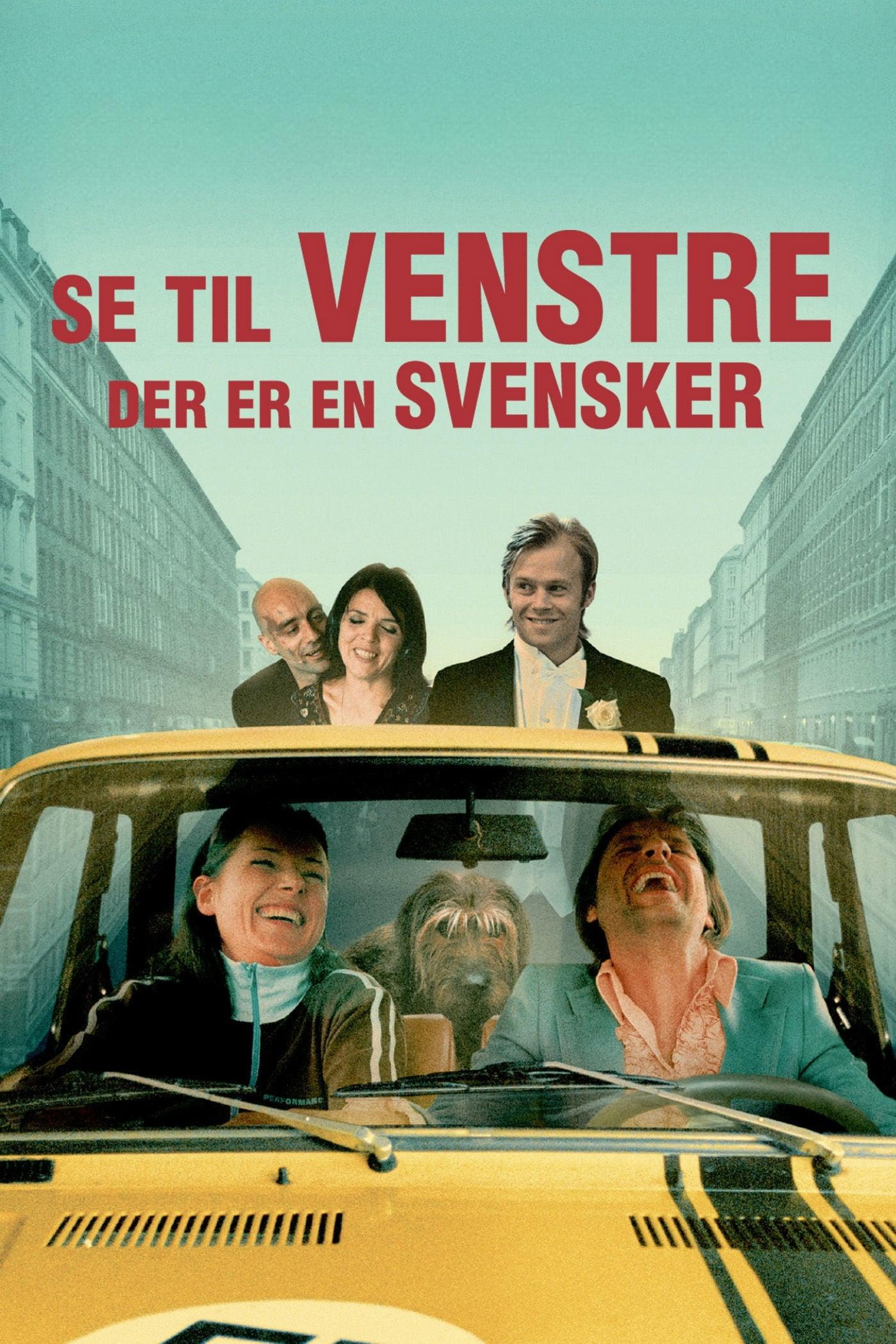 Se til venstre, der er en svensker