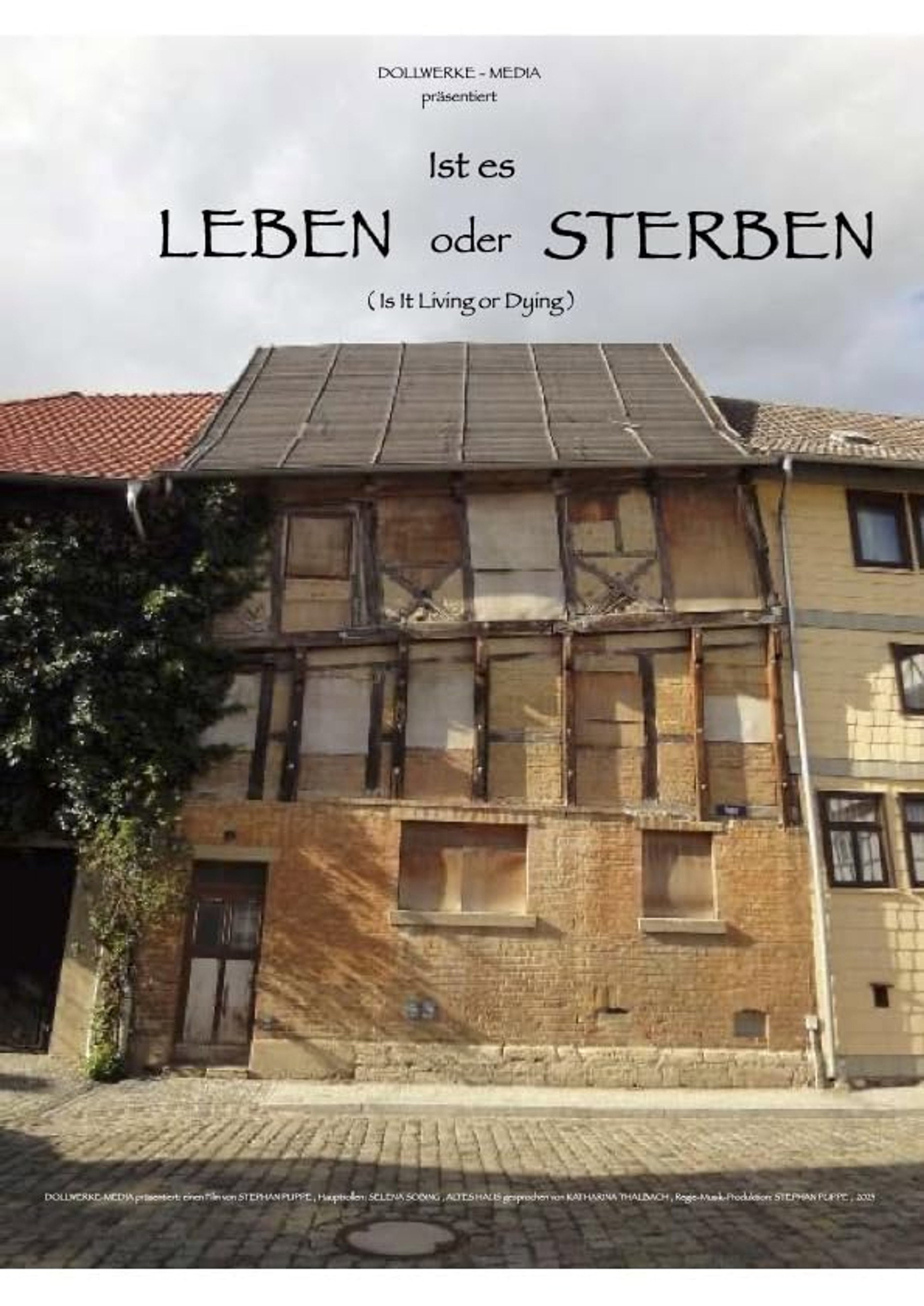 Ist es Leben oder Sterben?