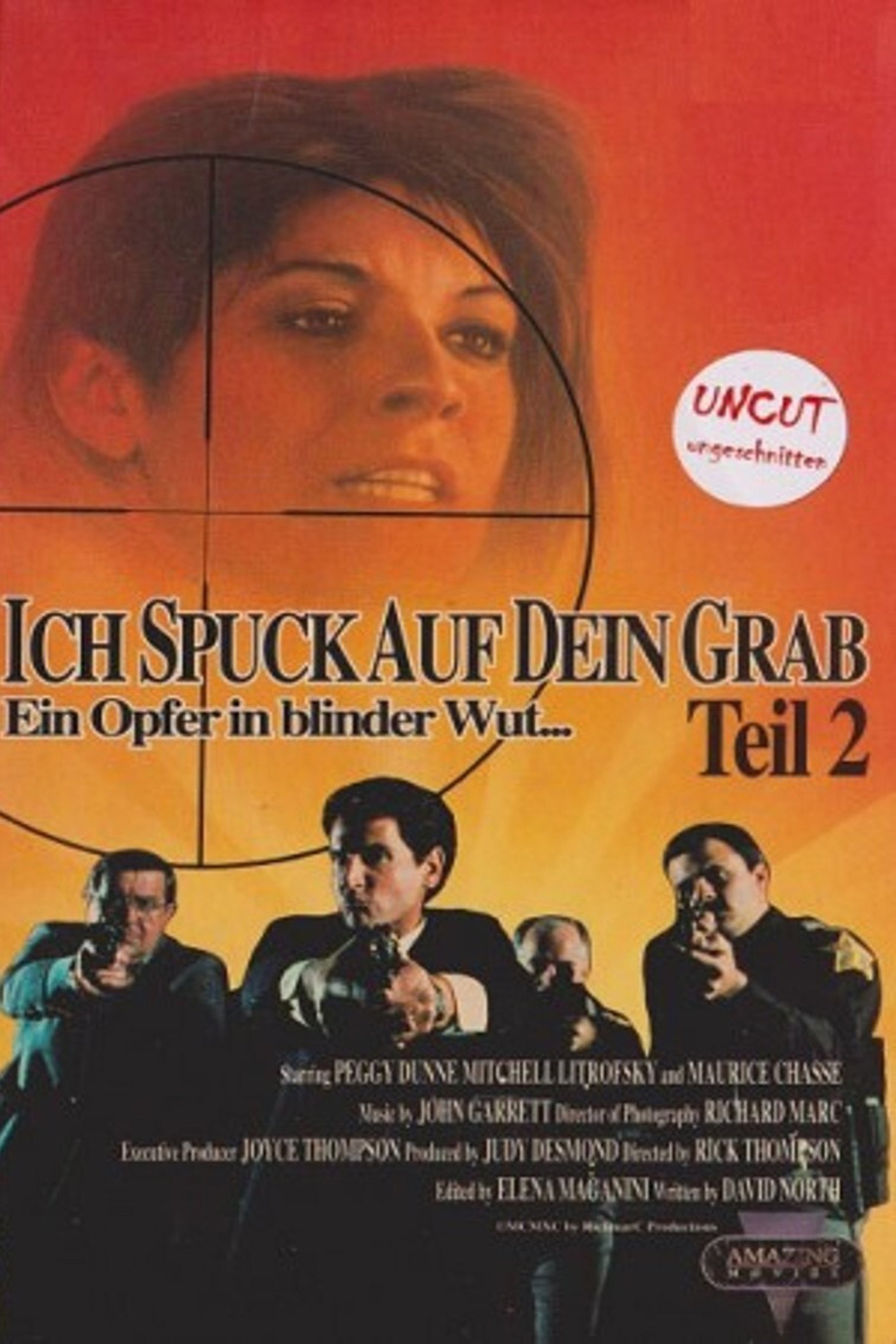 Ich spuck auf dein Grab 2 - Ein Opfer in blinder Wut