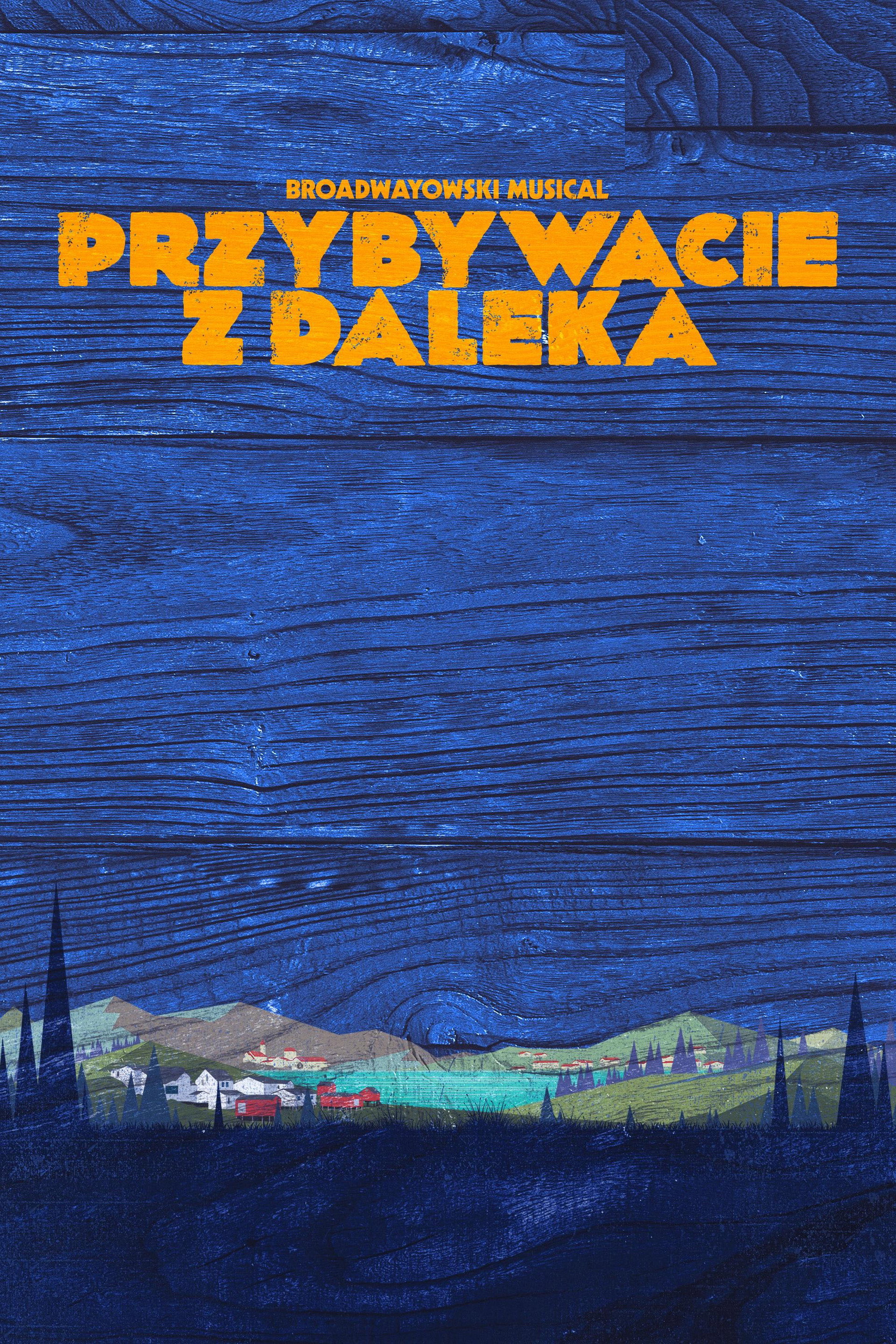 Przybywacie z daleka