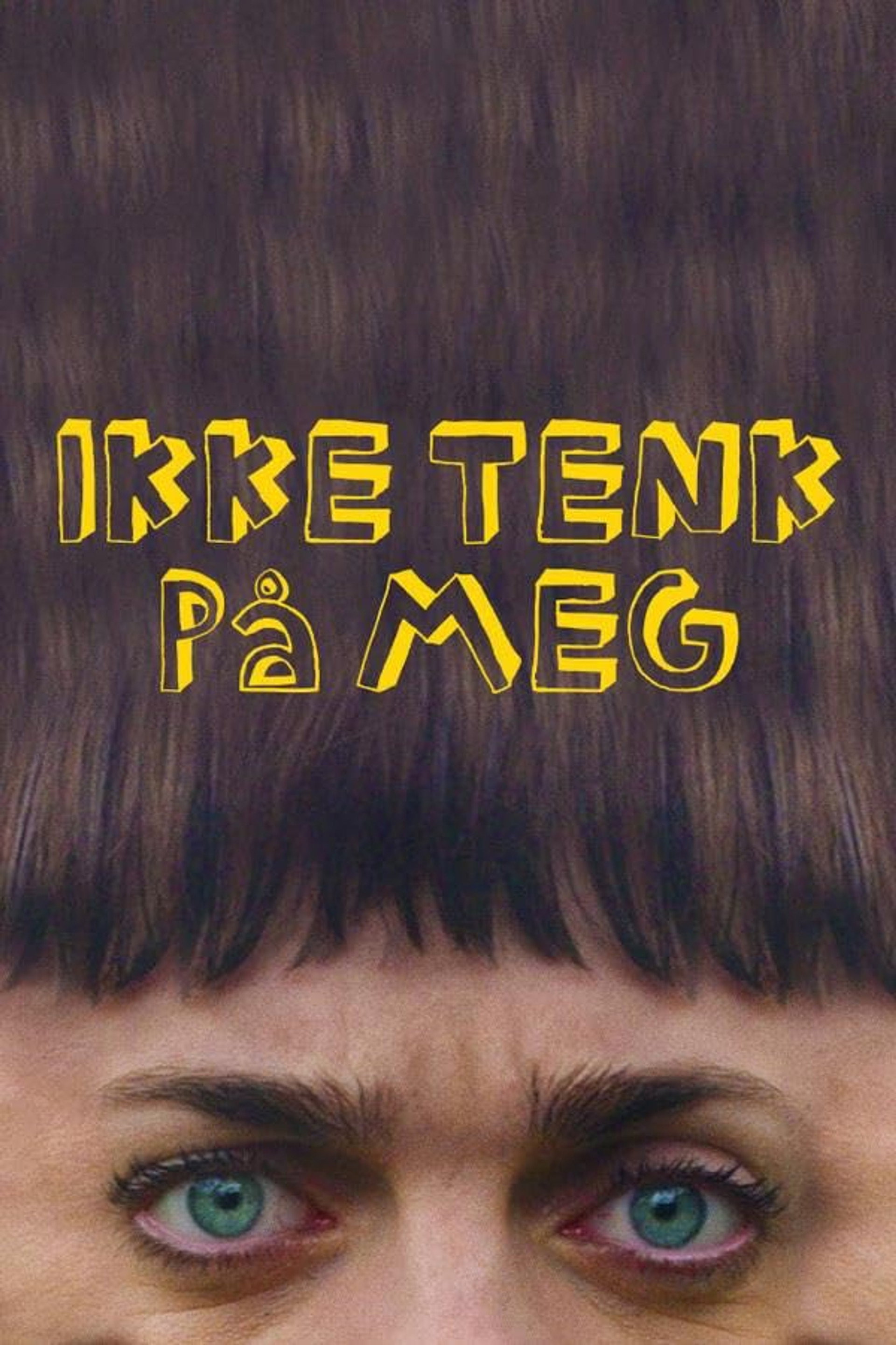 Ikke tenk på meg