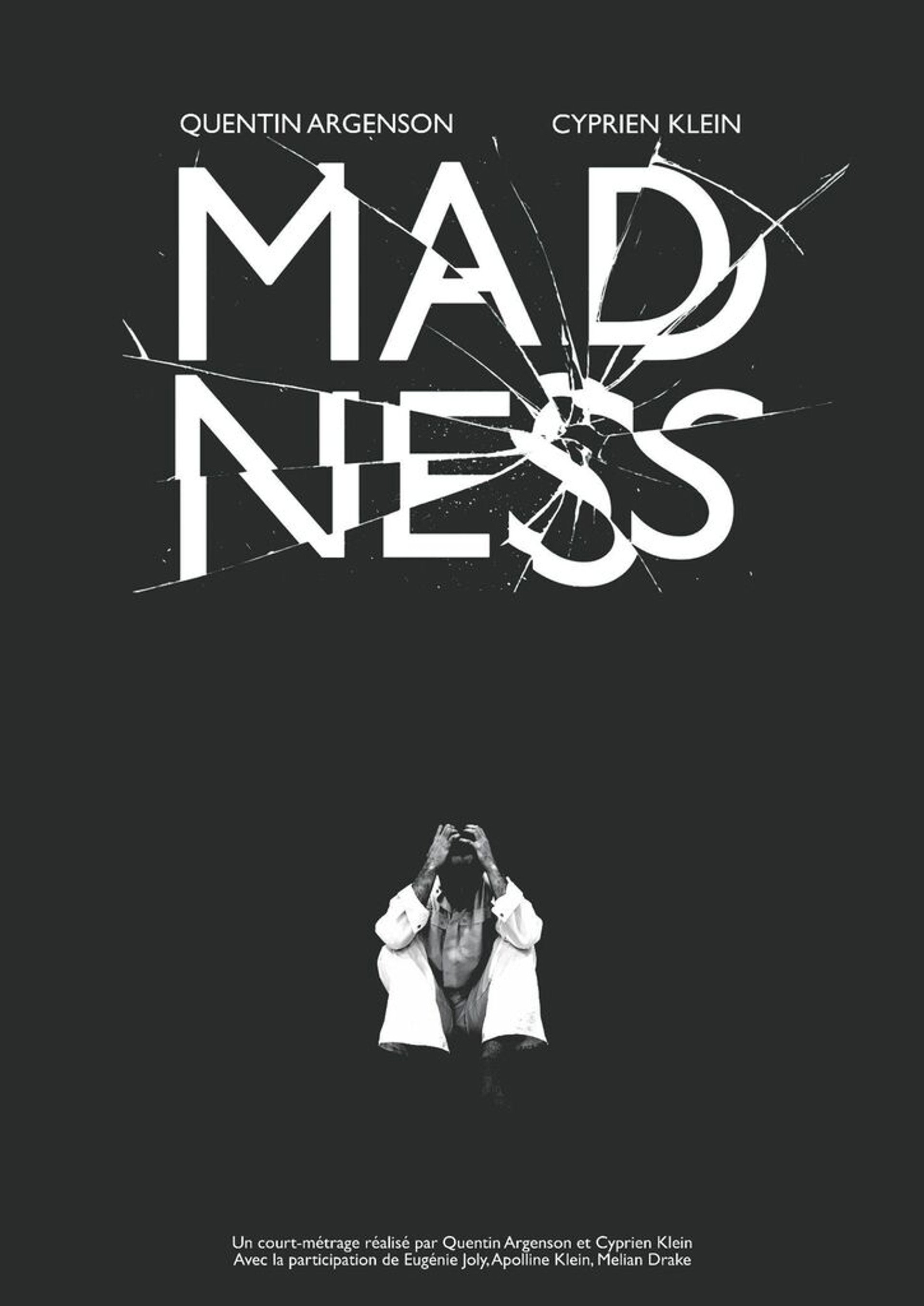 MADNESS