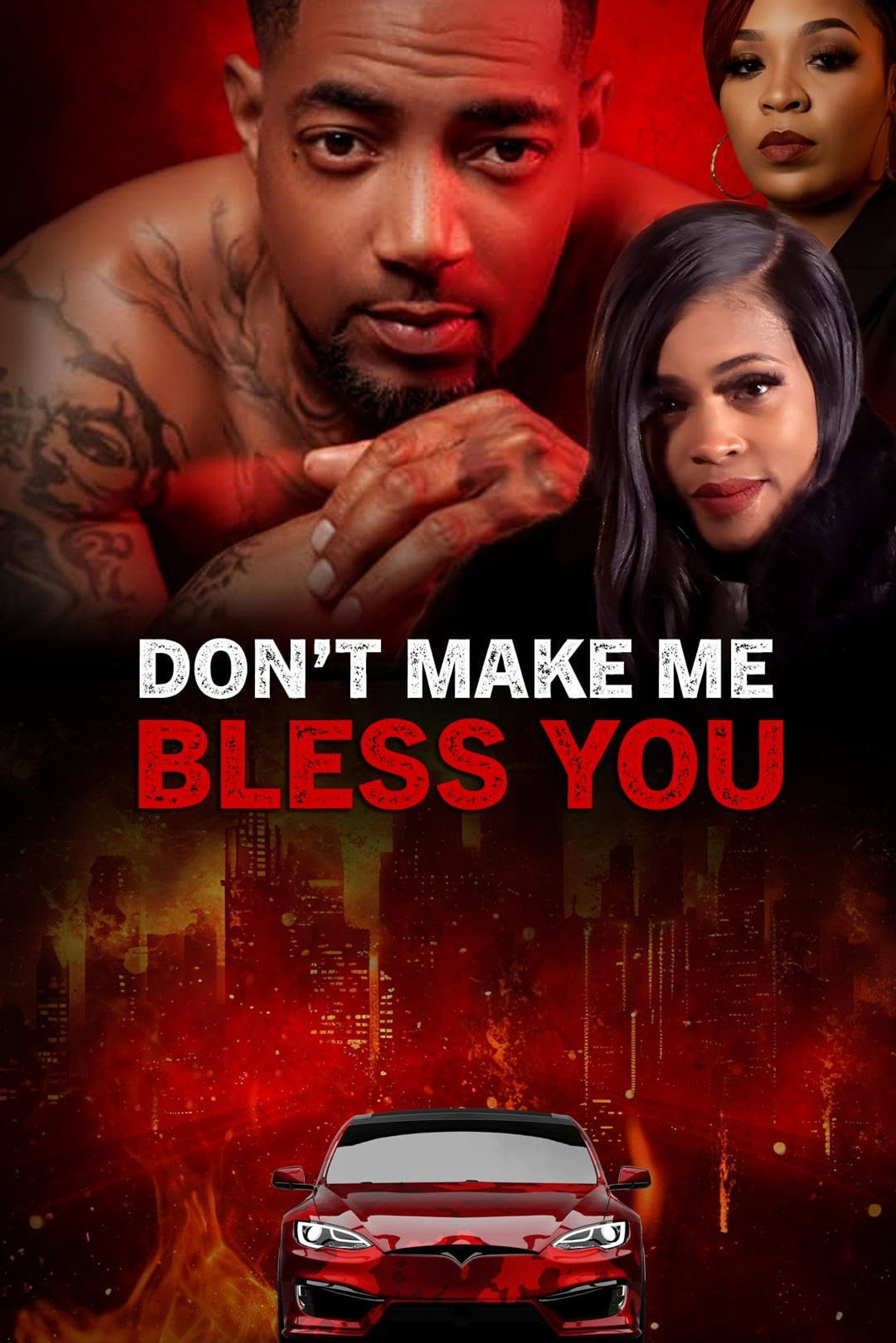 Don't Make Me Bless You
