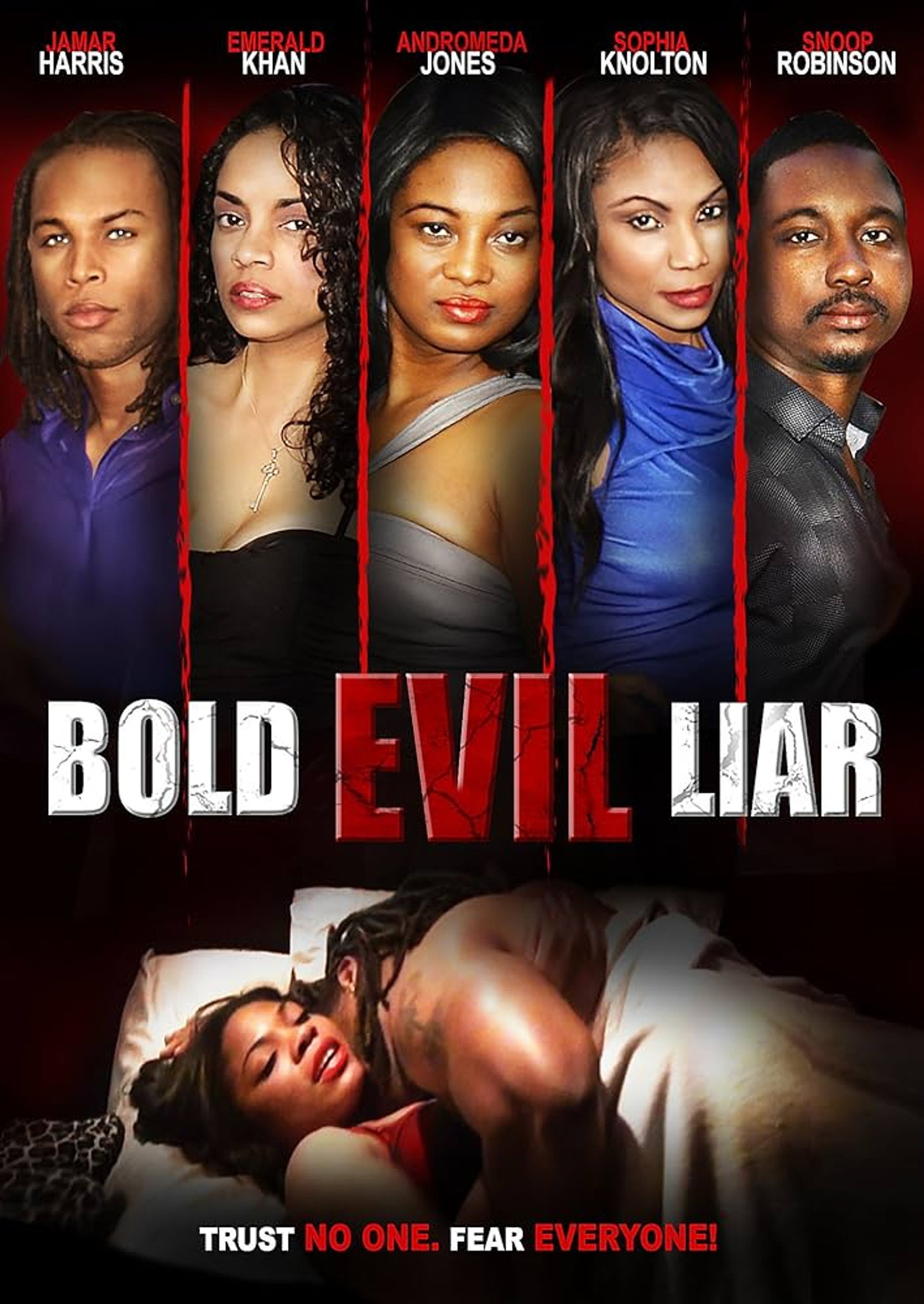 Bold Evil Liar