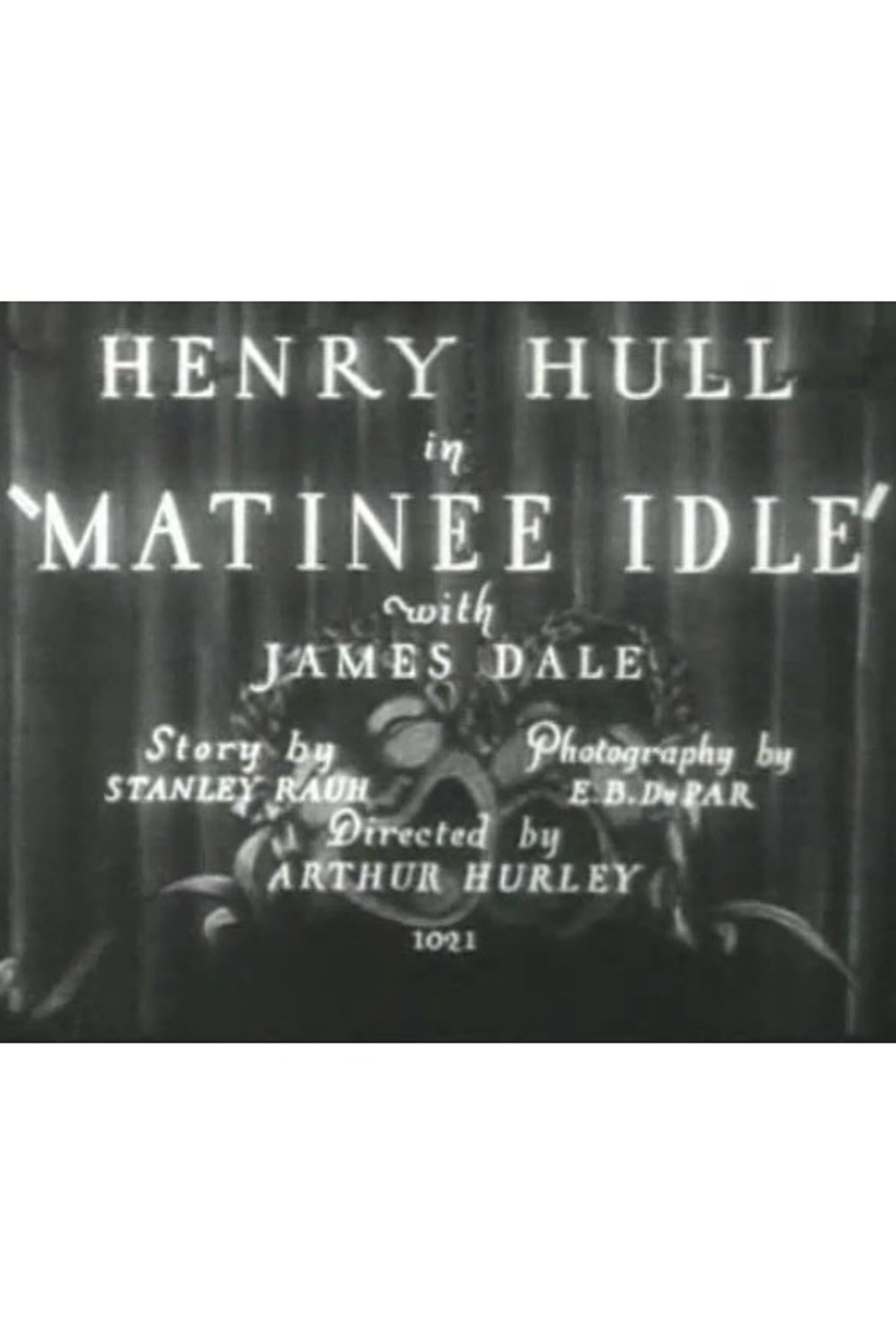 Matinee Idle