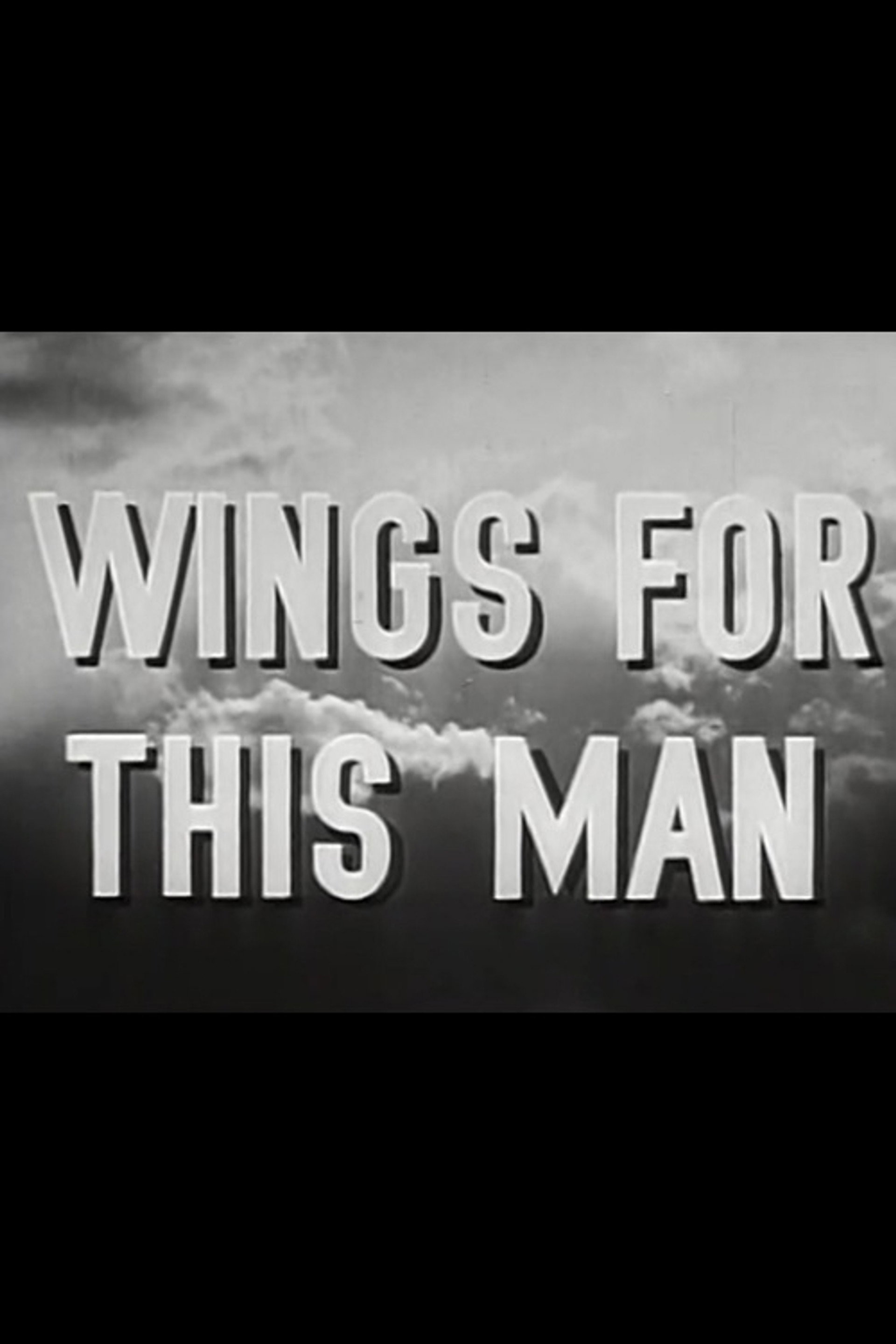 Wings for This Man