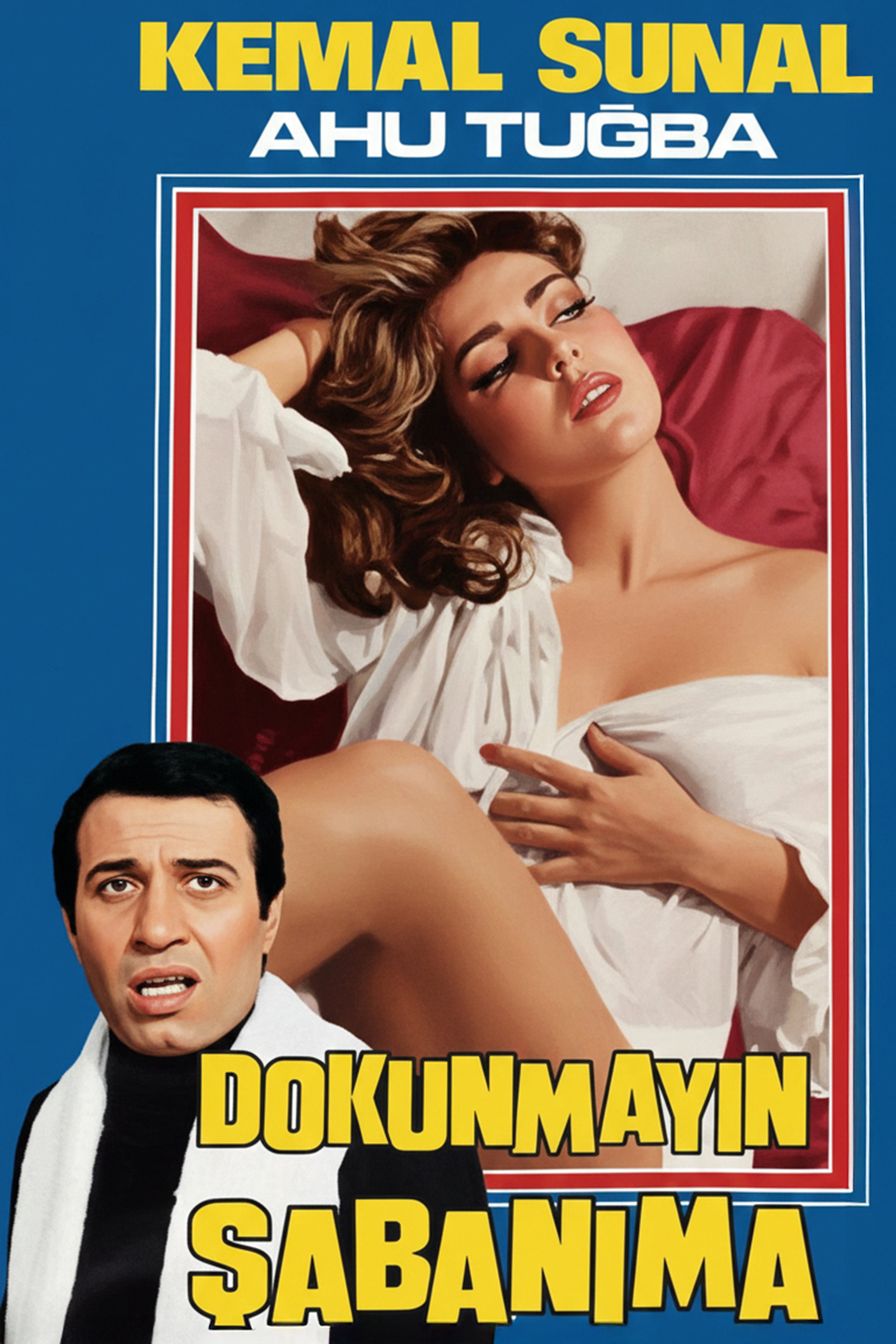 Dokunmayın Şabanıma