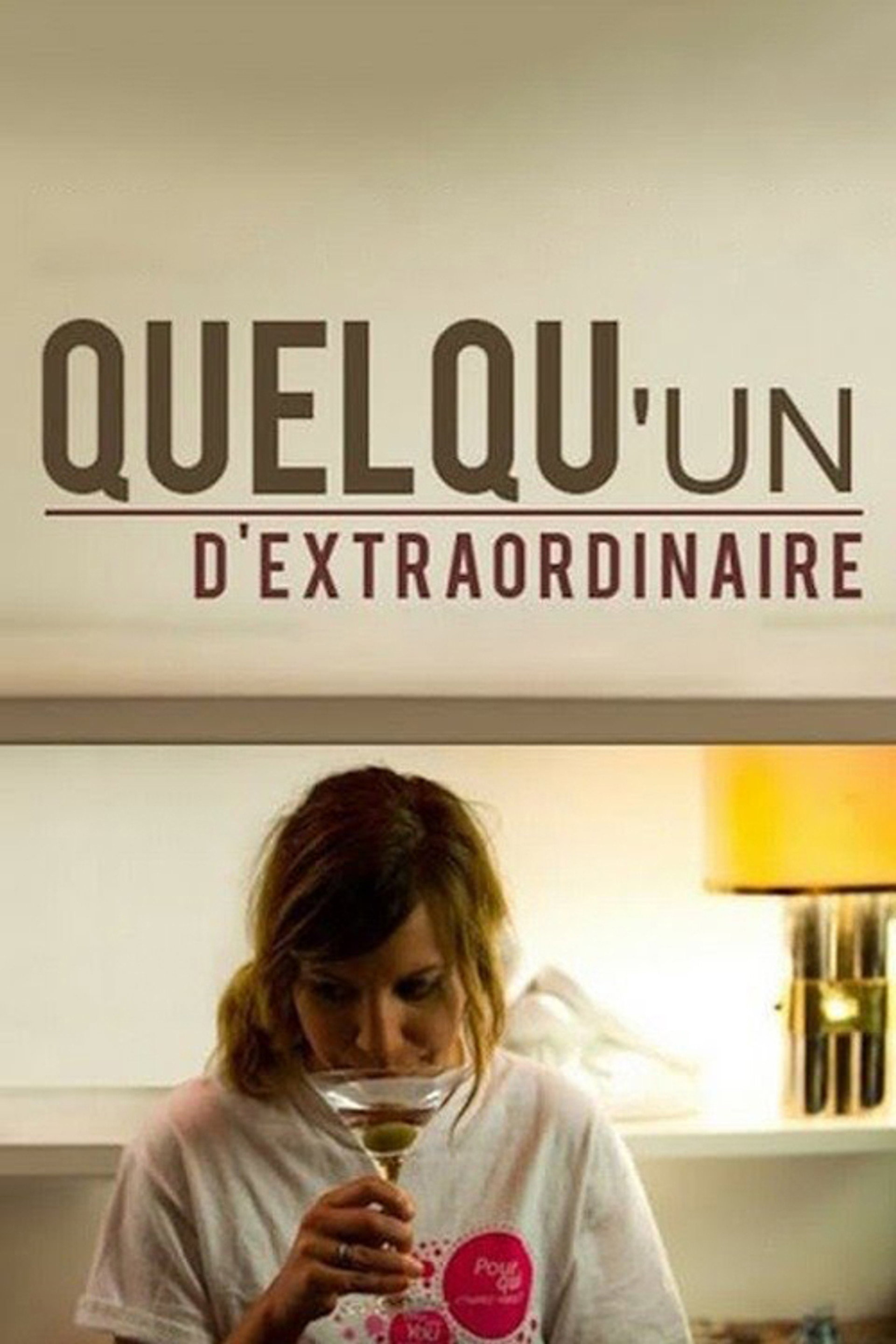 Quelqu'un d'extraordinaire
