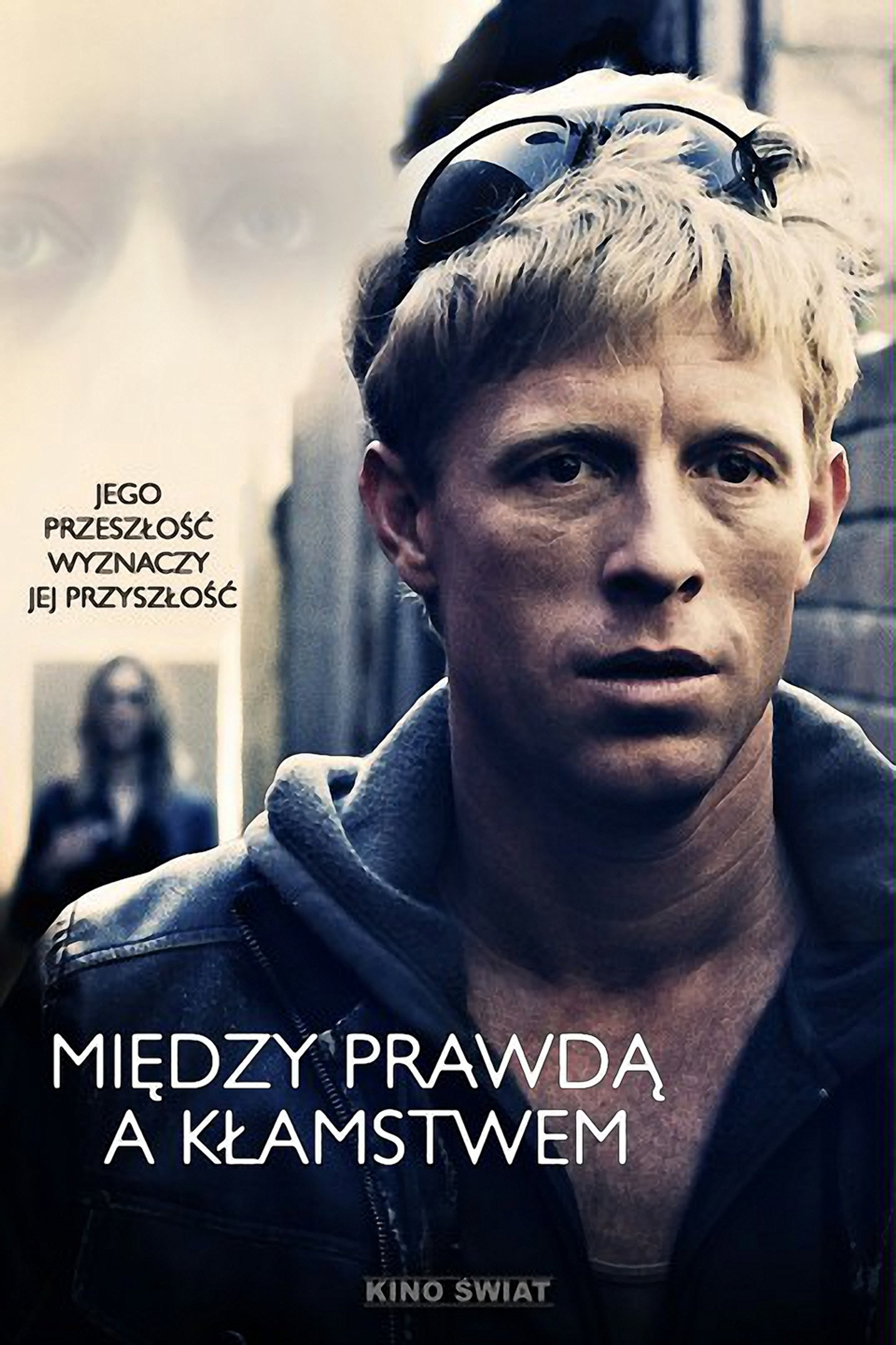 Między prawdą a kłamstwem