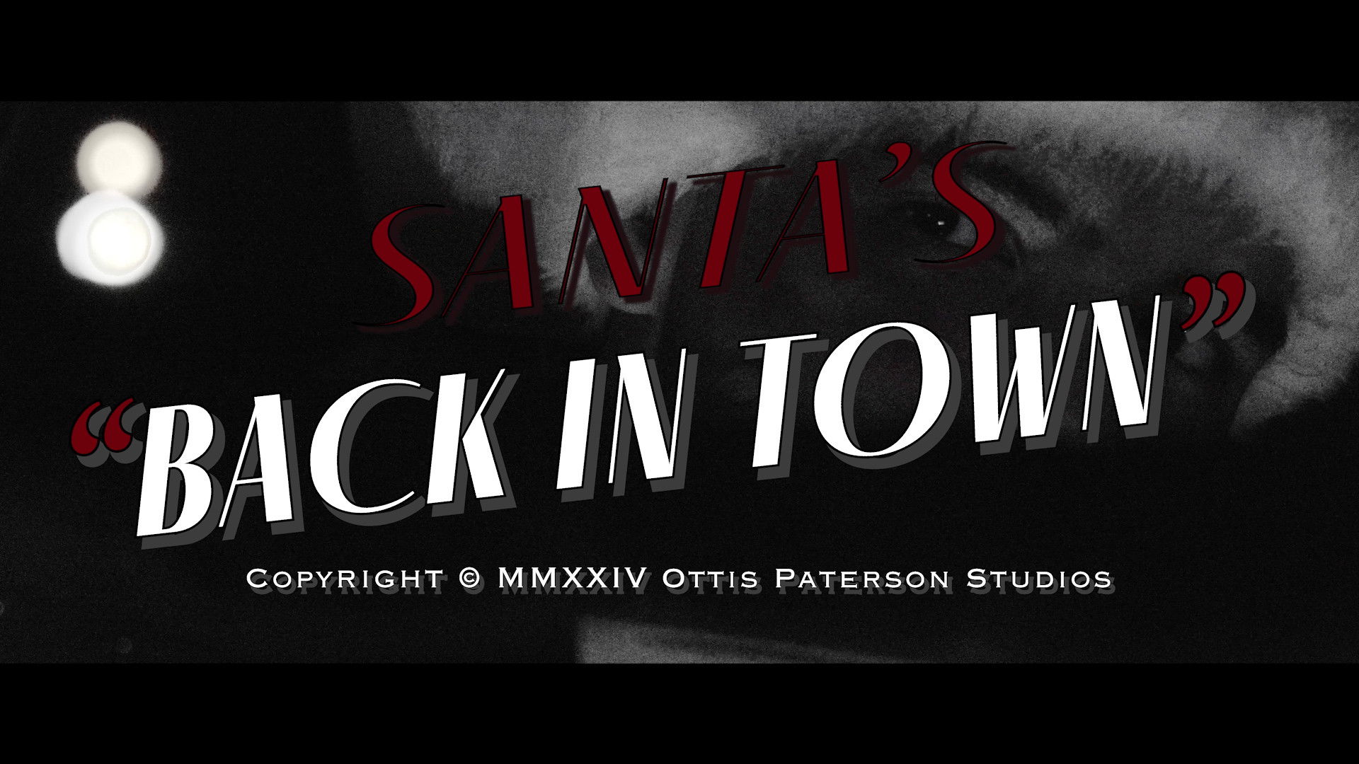 Santa's Back in Town