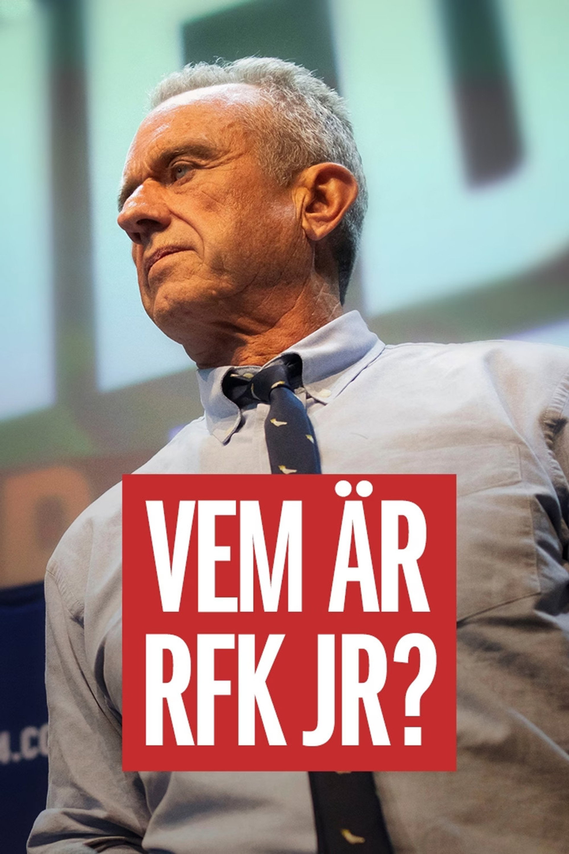 Vem är RFK Jr?