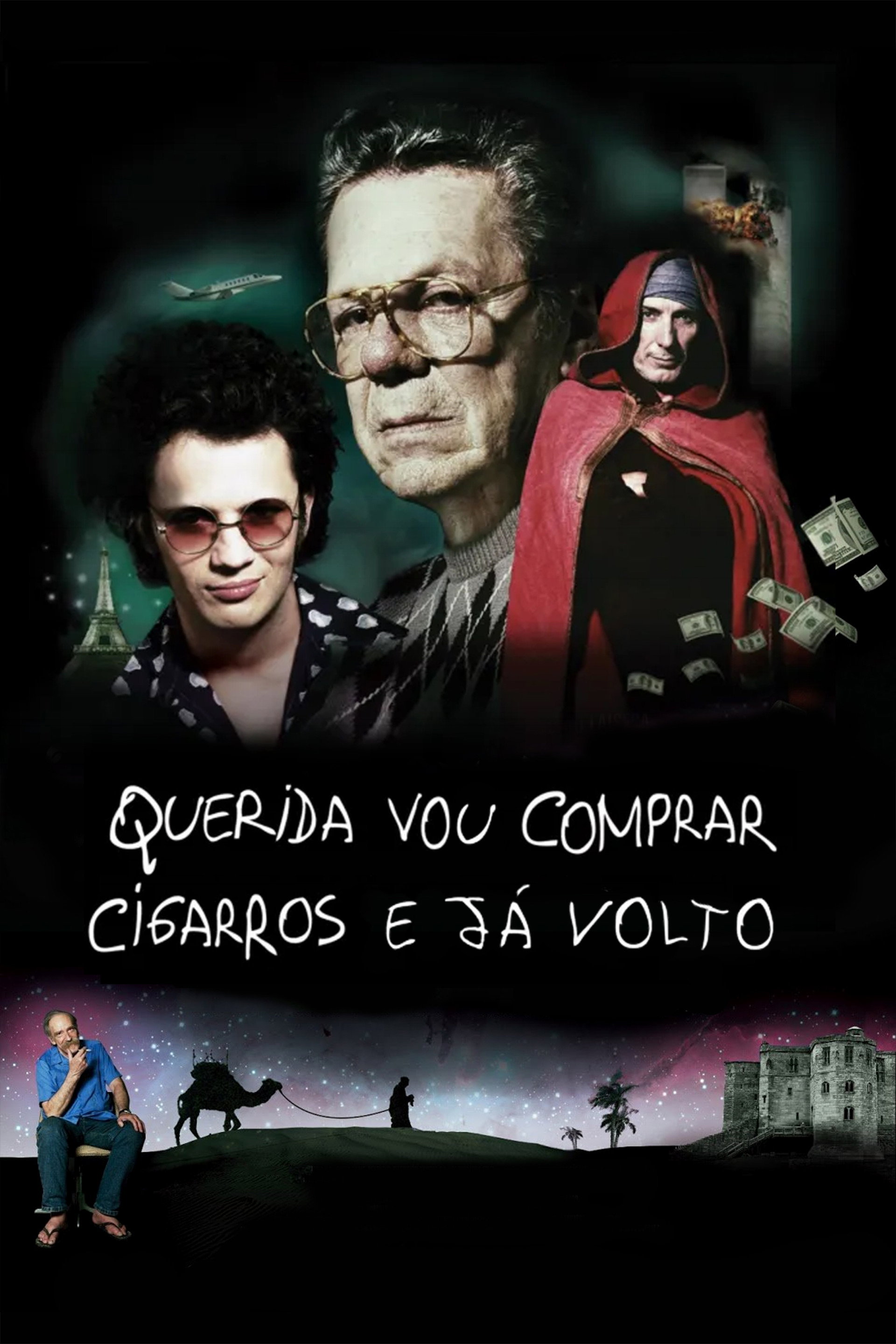 Querida, Vou Comprar Cigarros e Já Volto