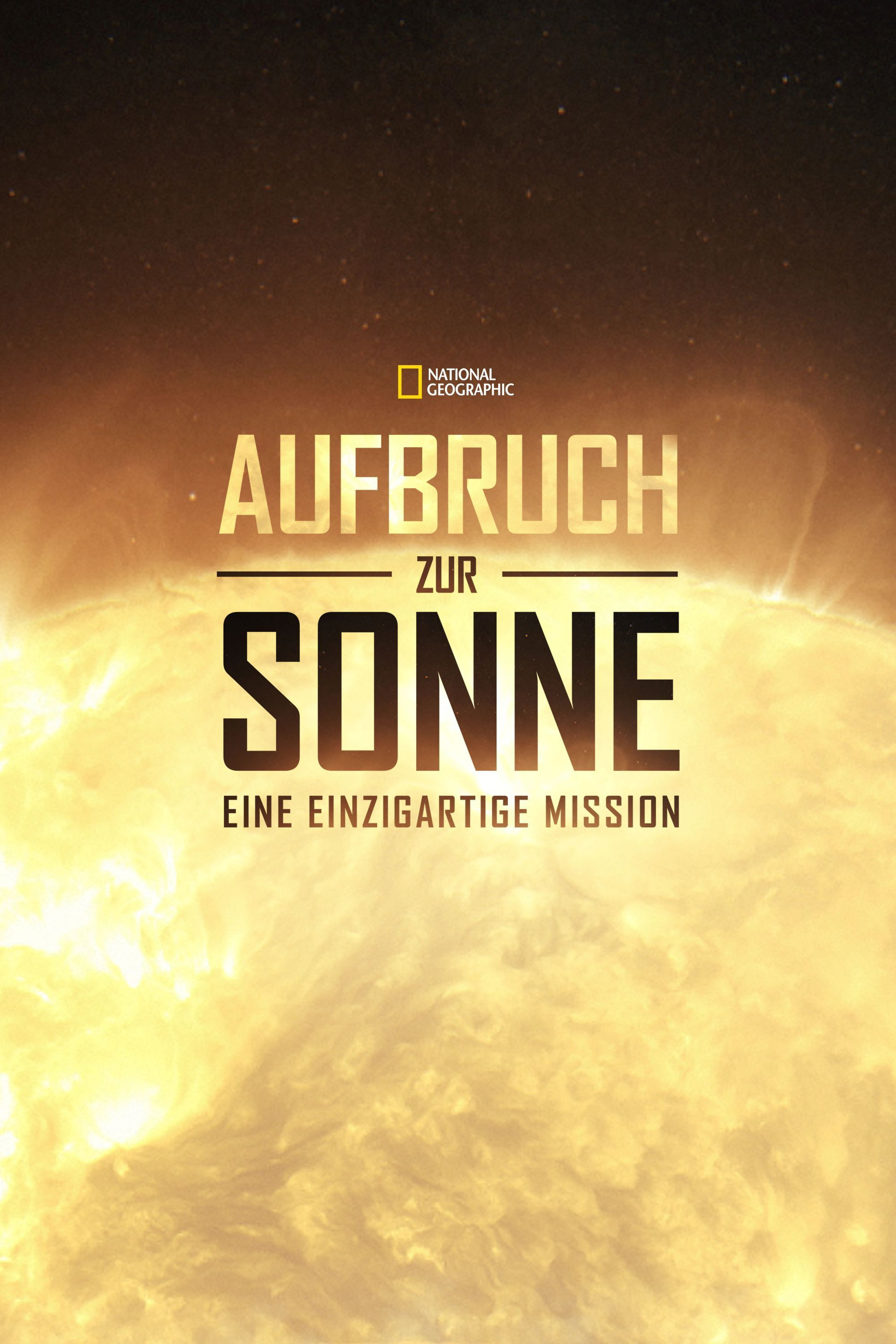Aufbruch zur Sonne - Eine einzigartige Mission