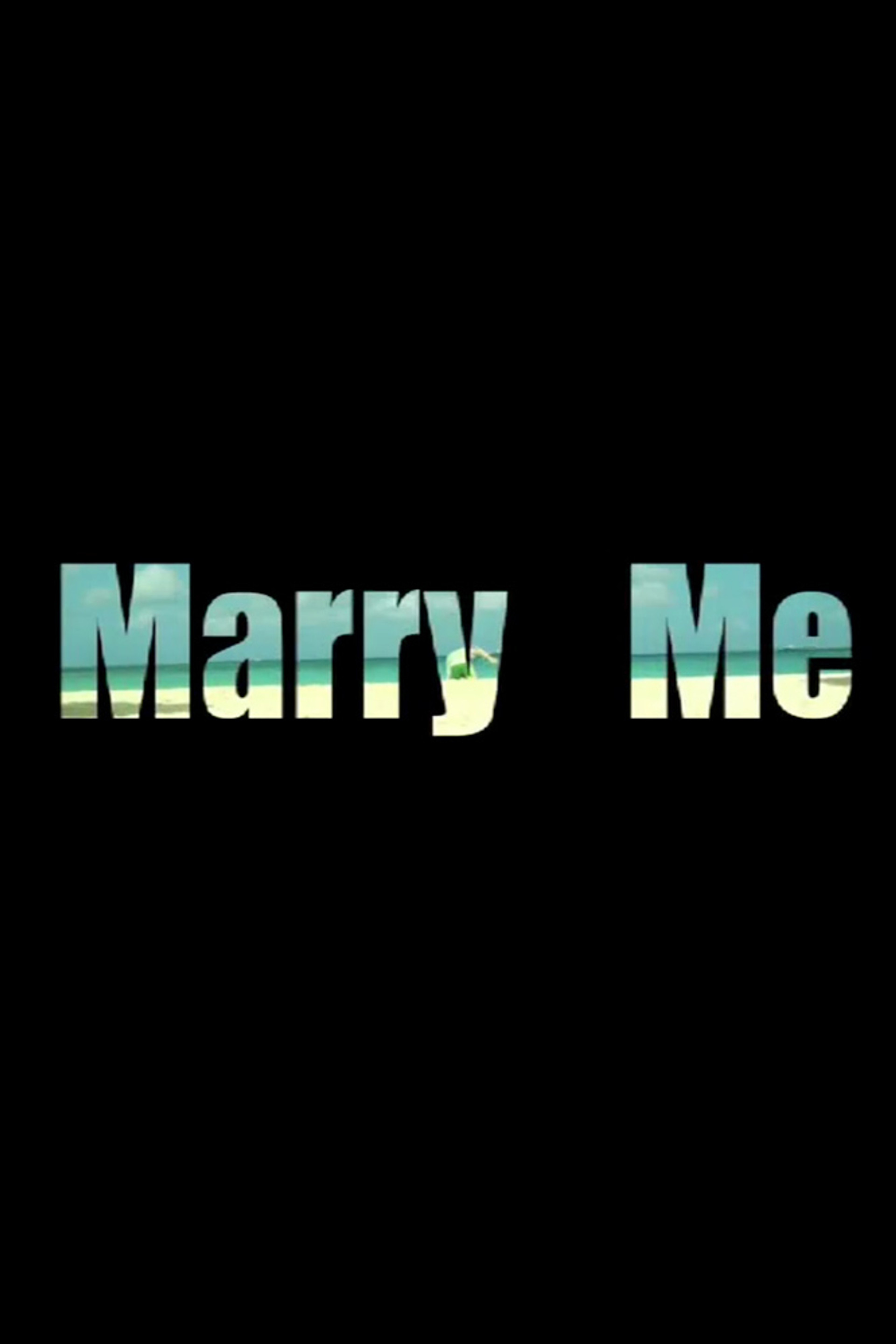 Marry Me