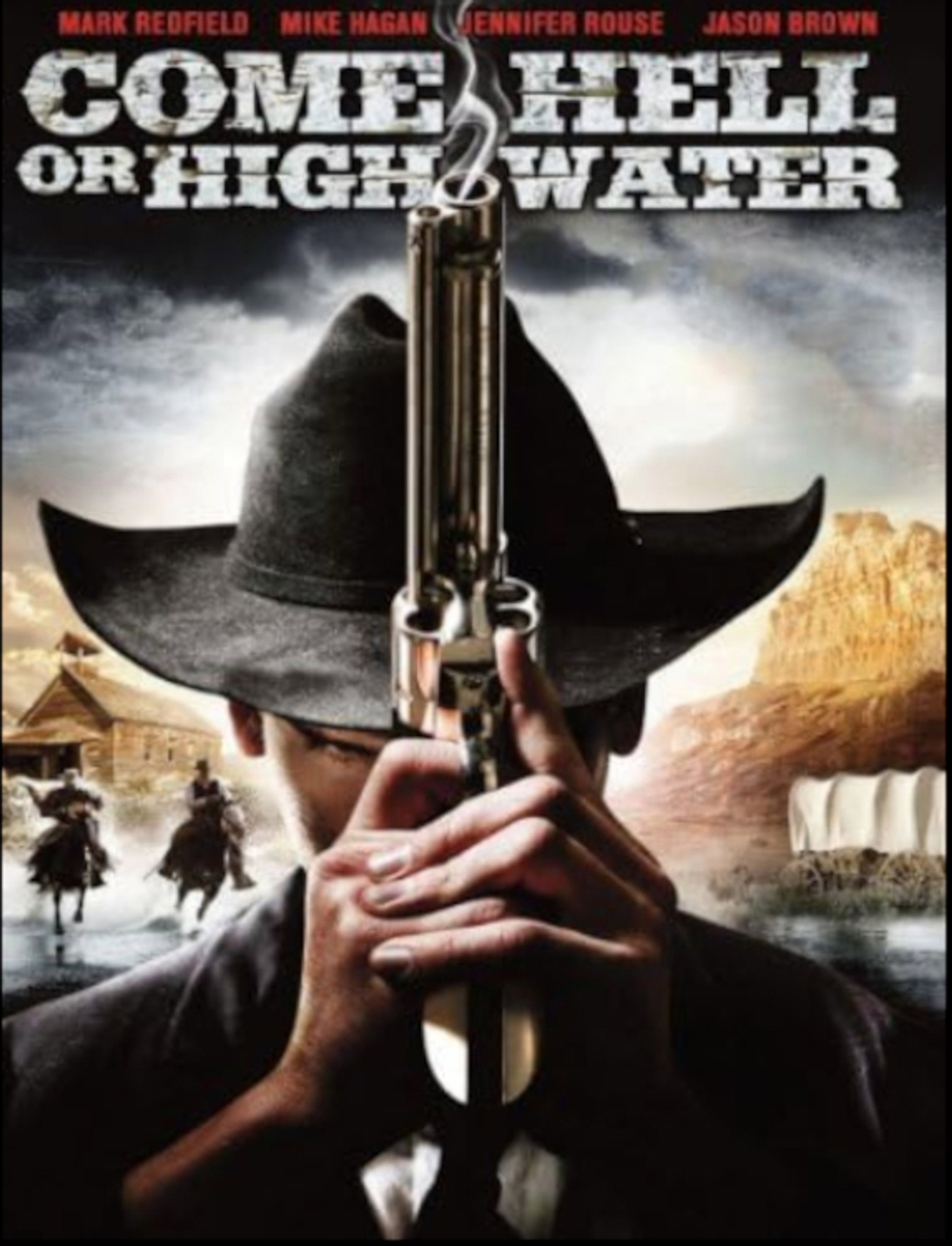 Come Hell or High Water