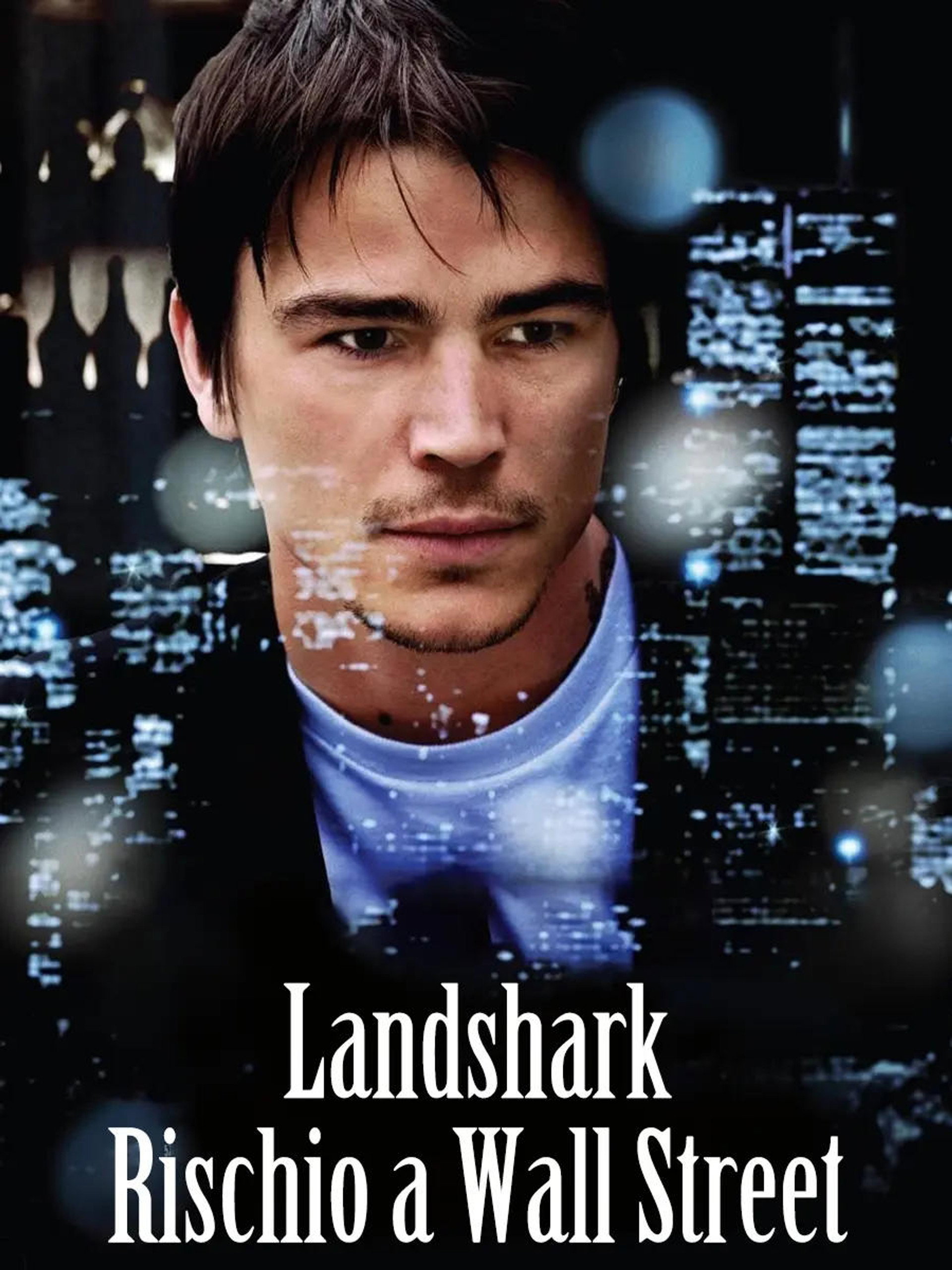 Land Shark - Rischio a Wall Street
