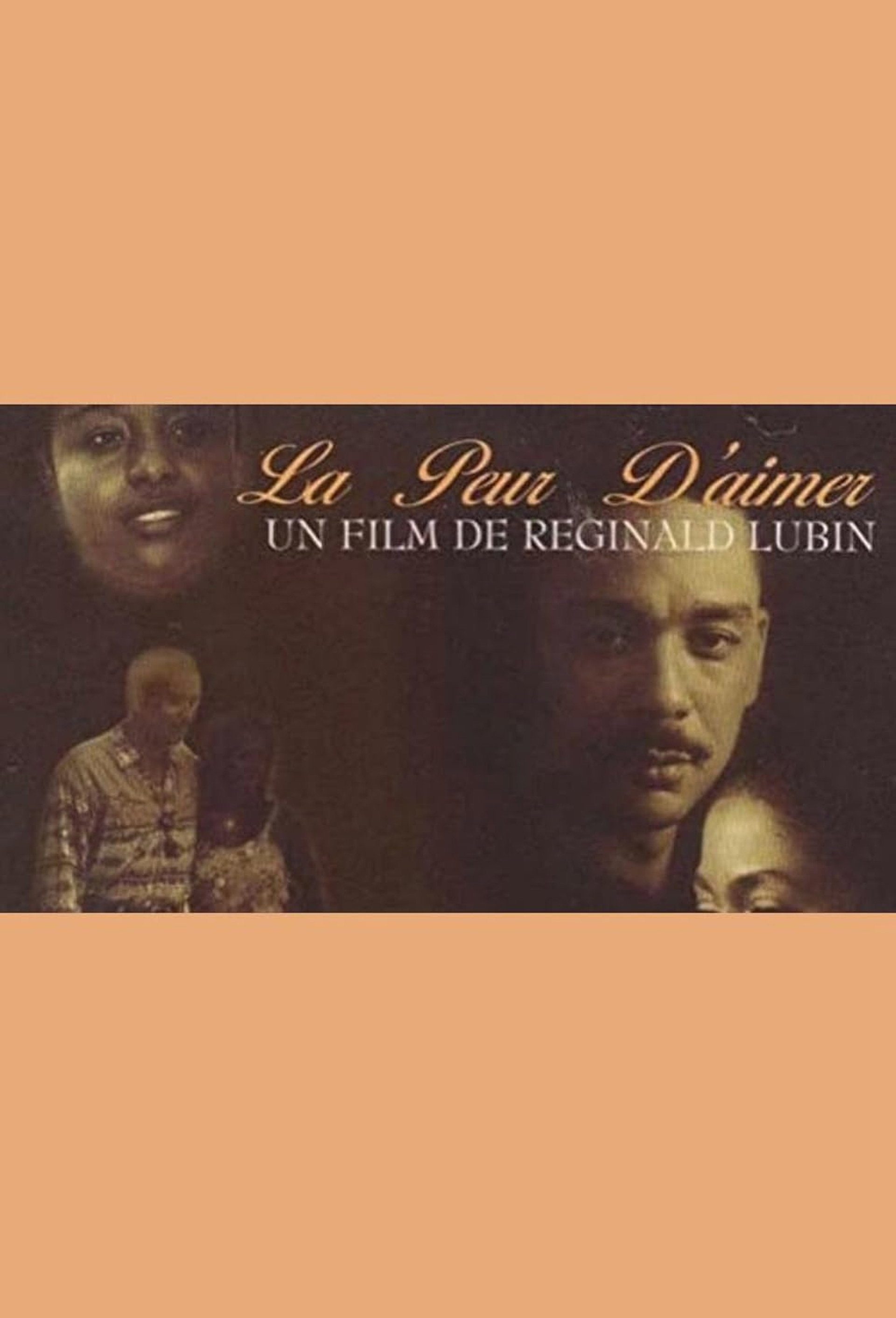 La peur d'aimer