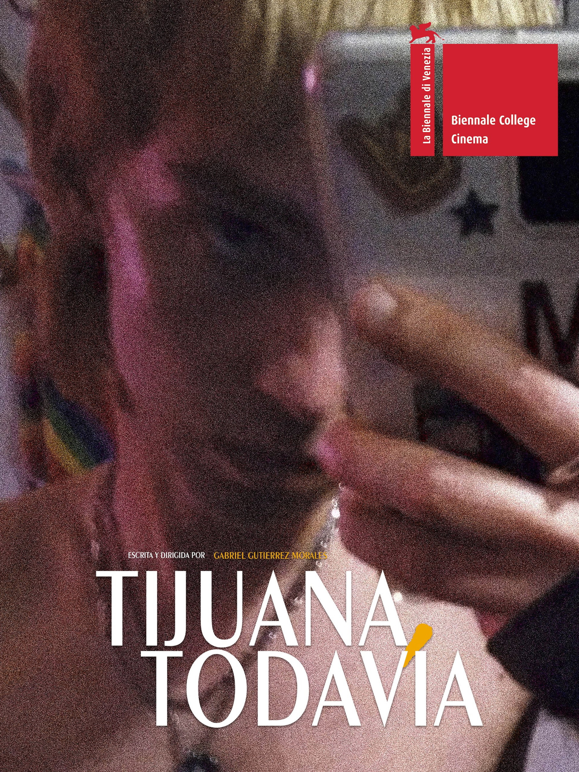 Tijuana, Todavía