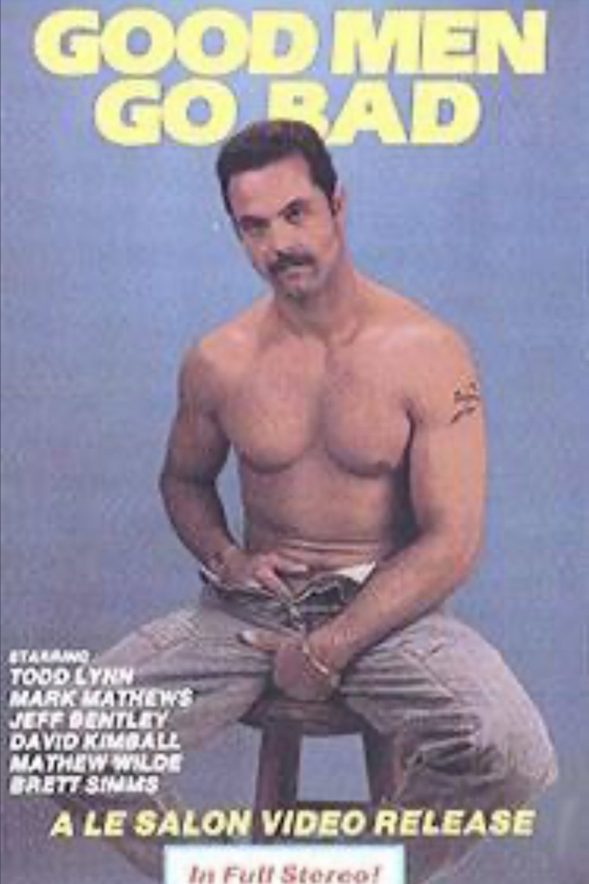 Good Men Go Bad