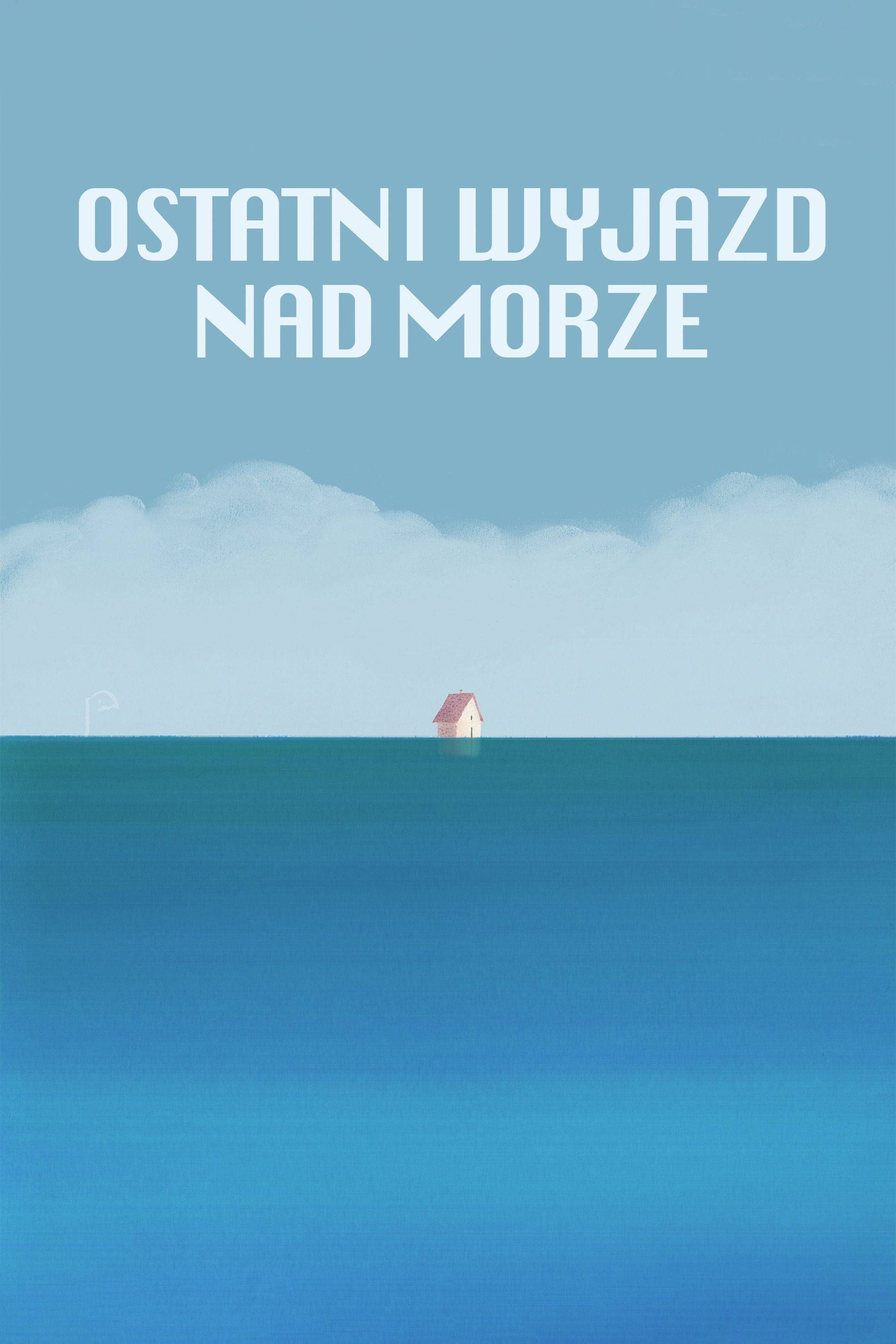 Ostatni wyjazd nad morze