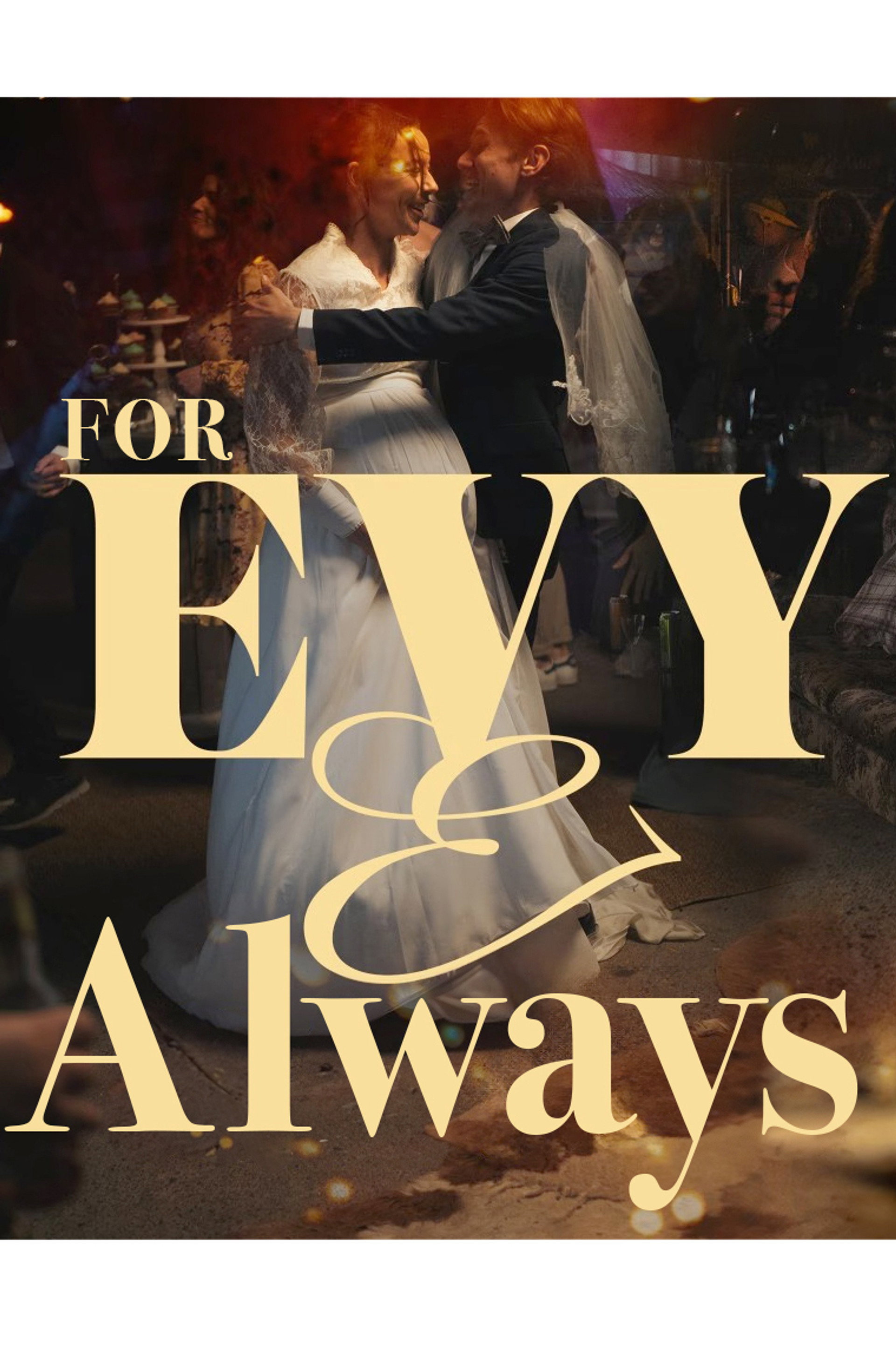 For Evy and Always