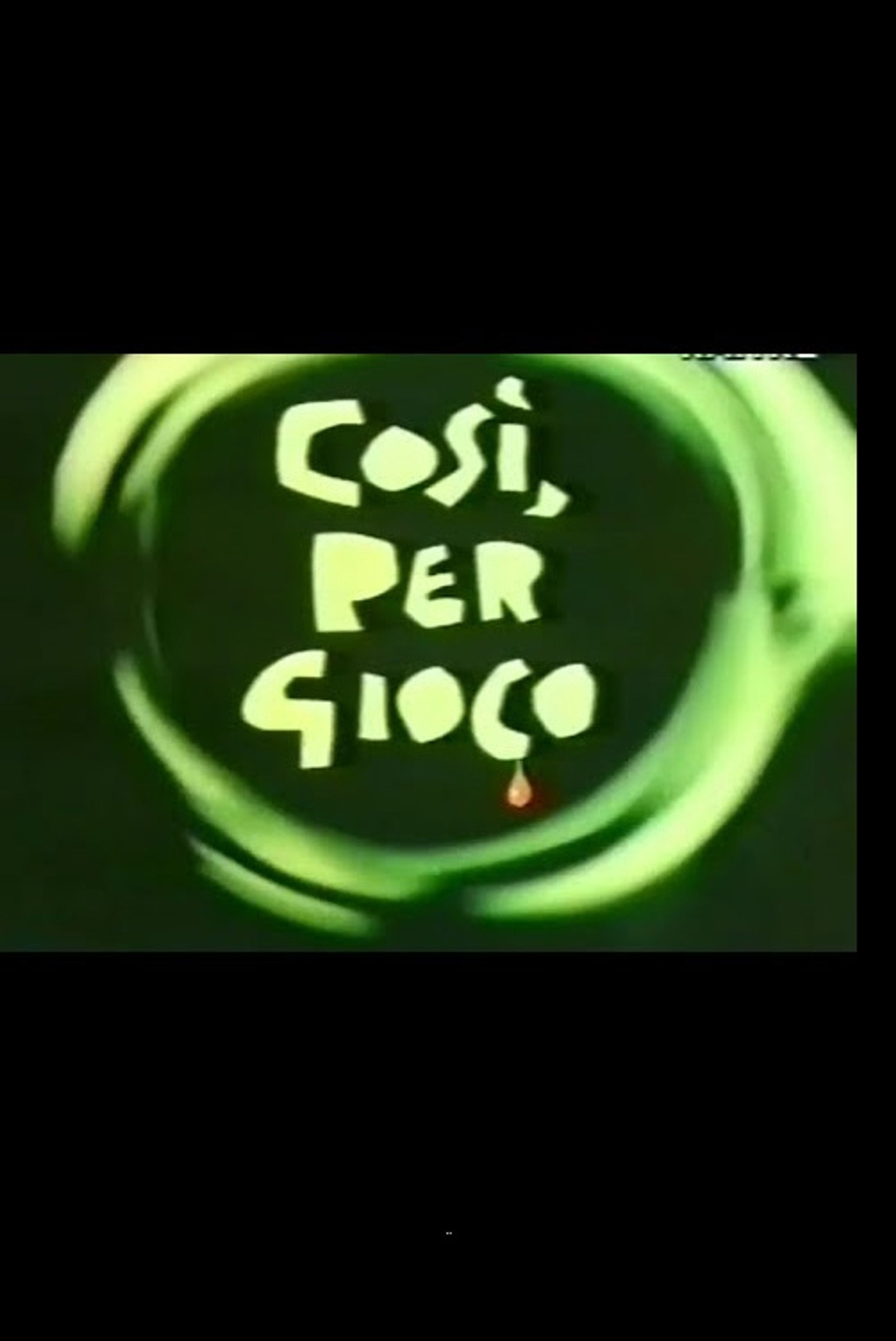 Così per Gioco