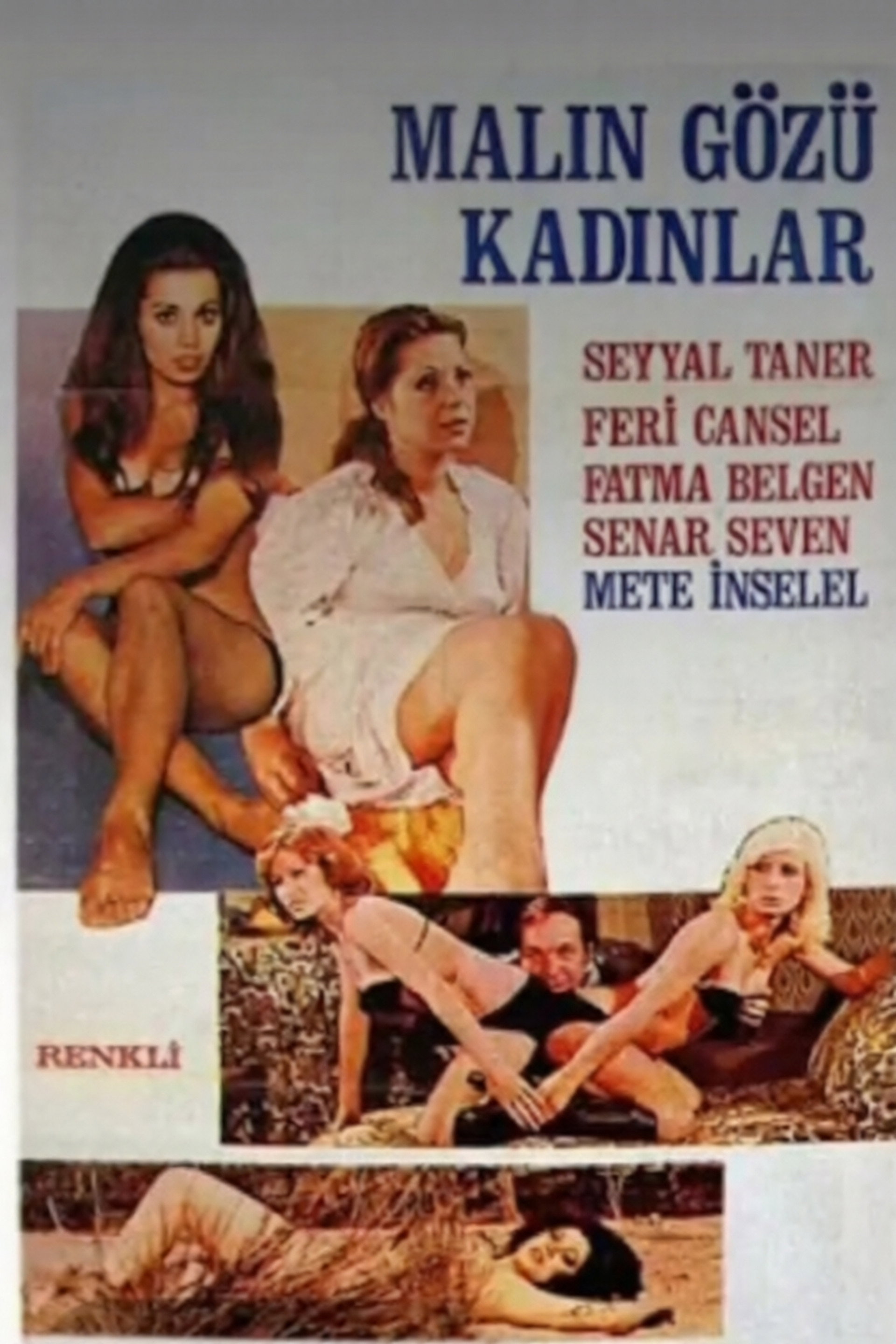 Malın Gözü Kadınlar