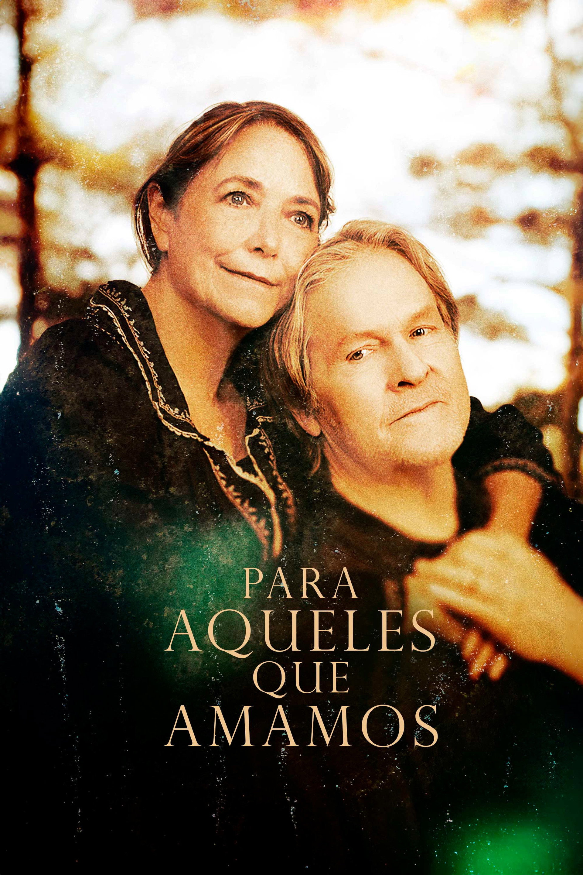 Para Aqueles que Amamos