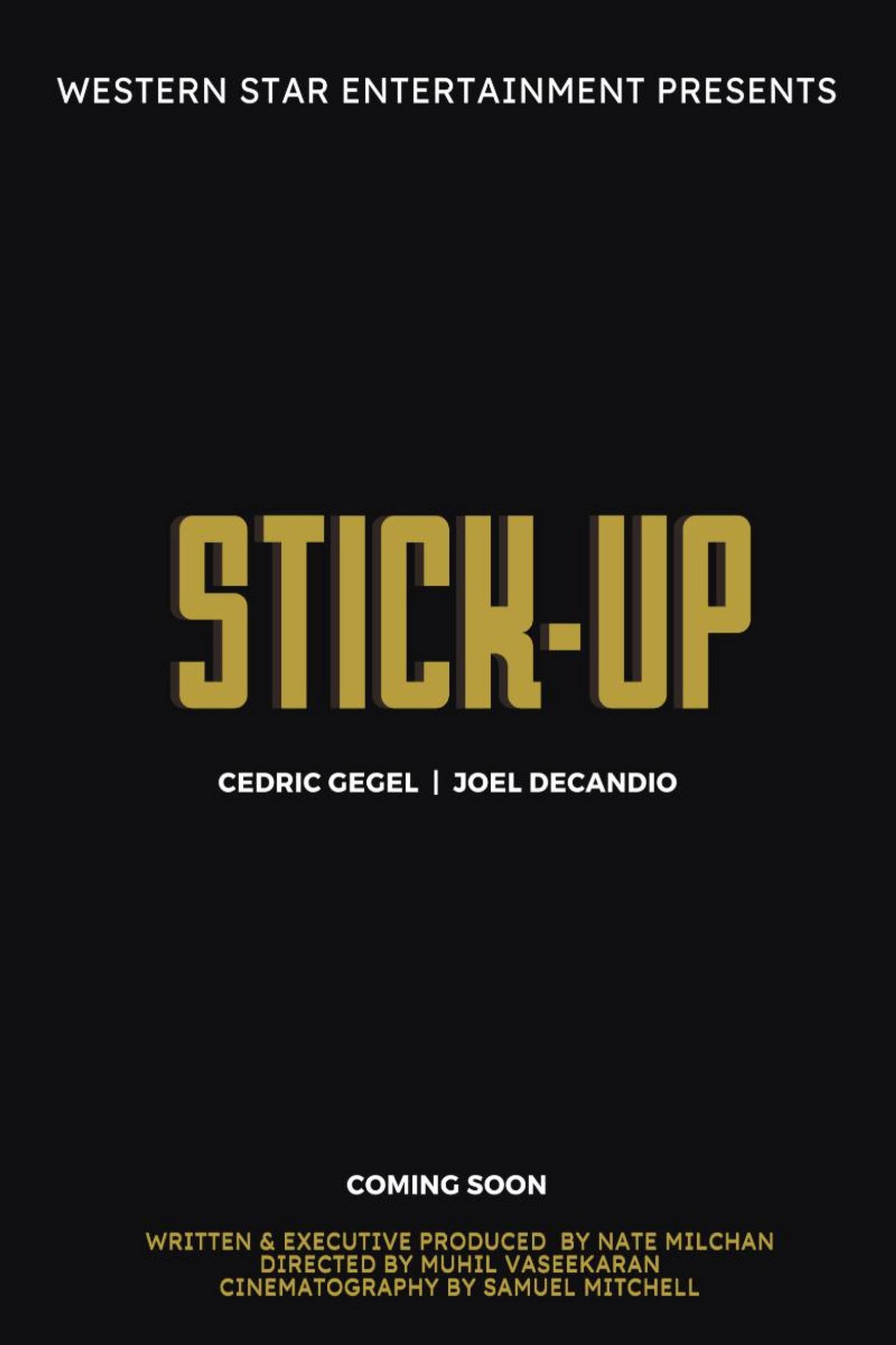 Stick-Up