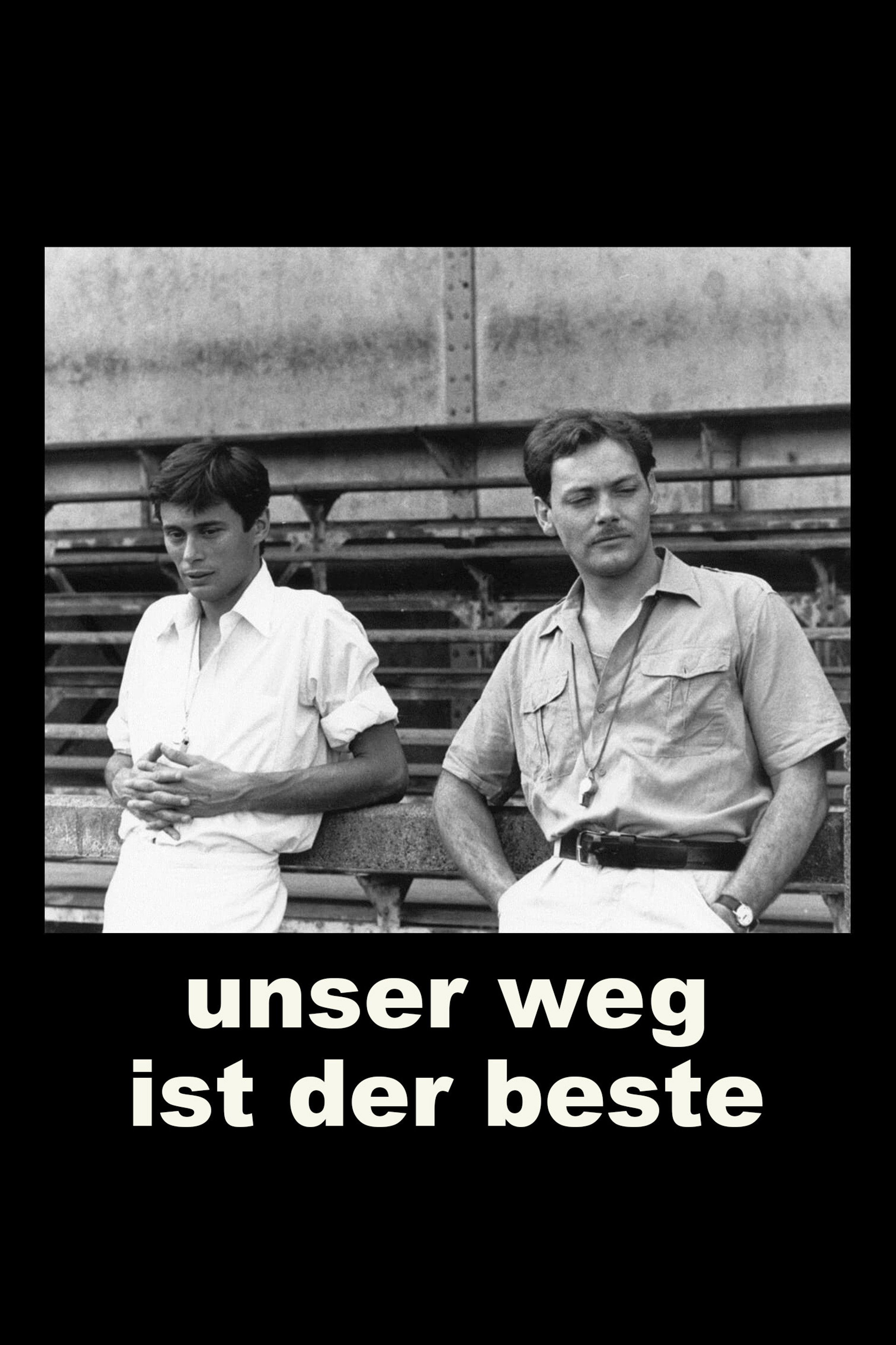 Unser Weg ist der beste