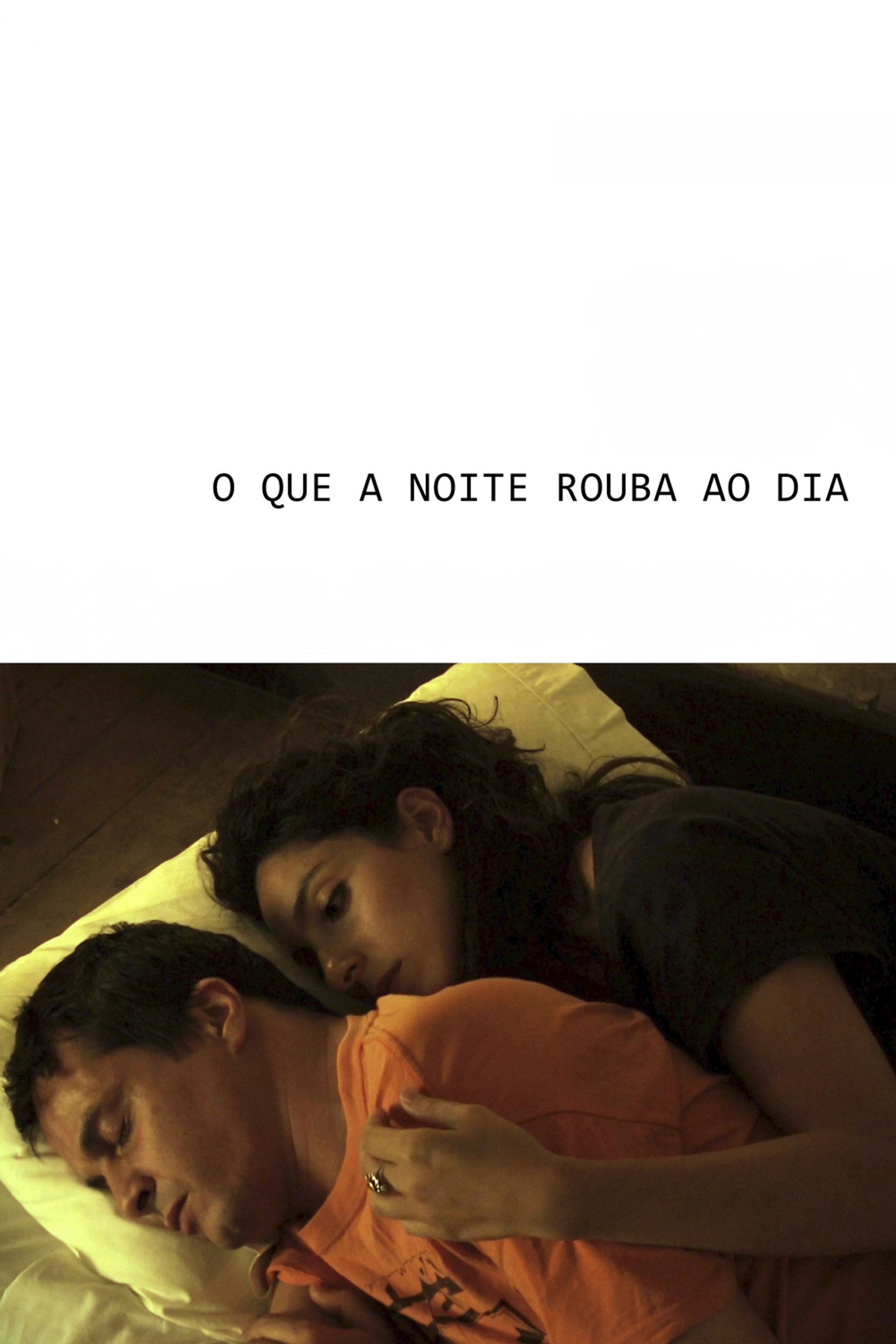 O que a noite rouba ao dia