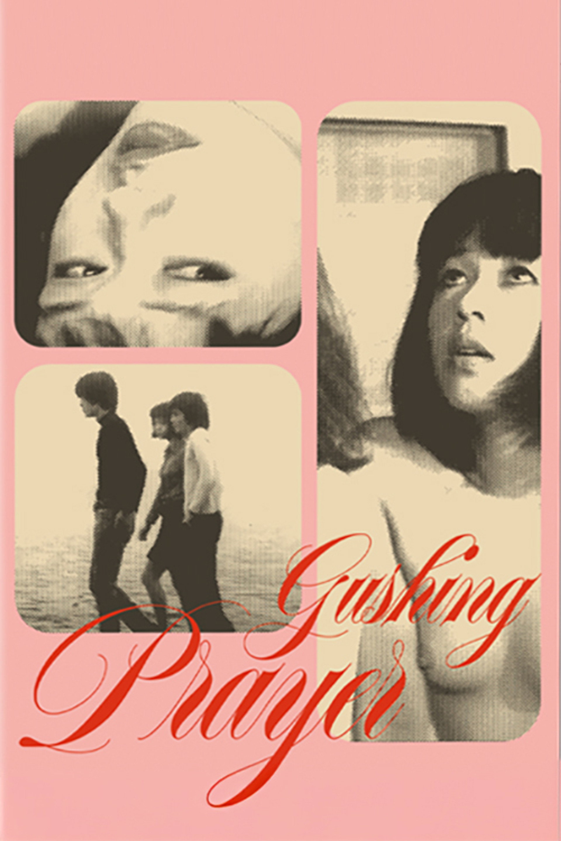 Gushing Prayer