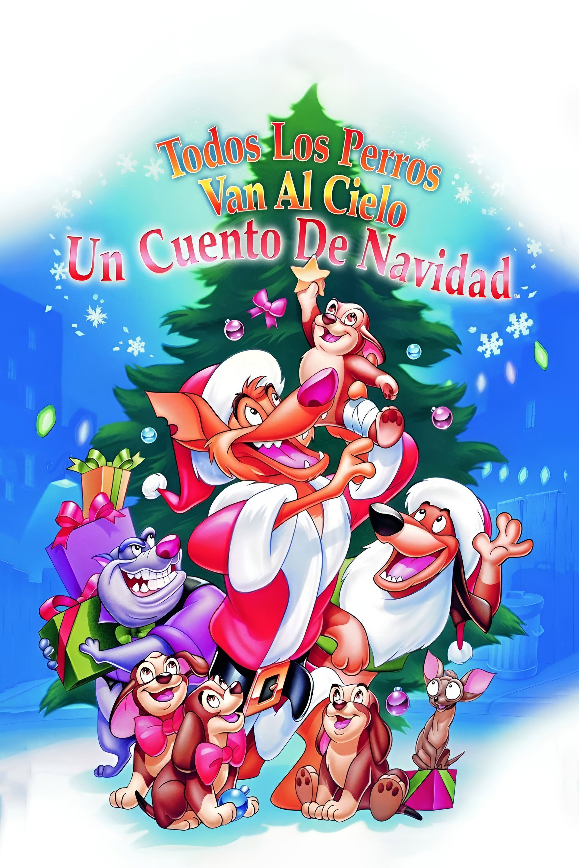 Todos los perros van al cielo: Un cuento de Navidad