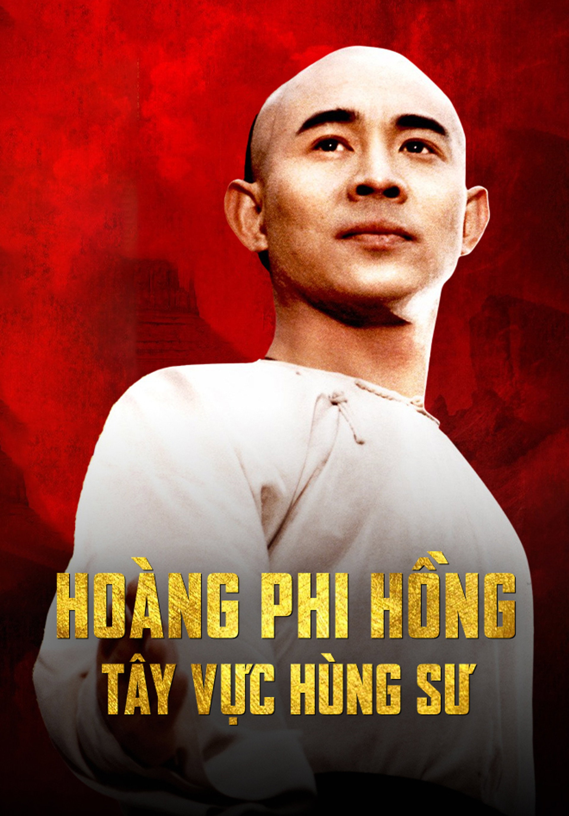 Hoàng Phi Hồng 6: Tây Vực Hùng Sư