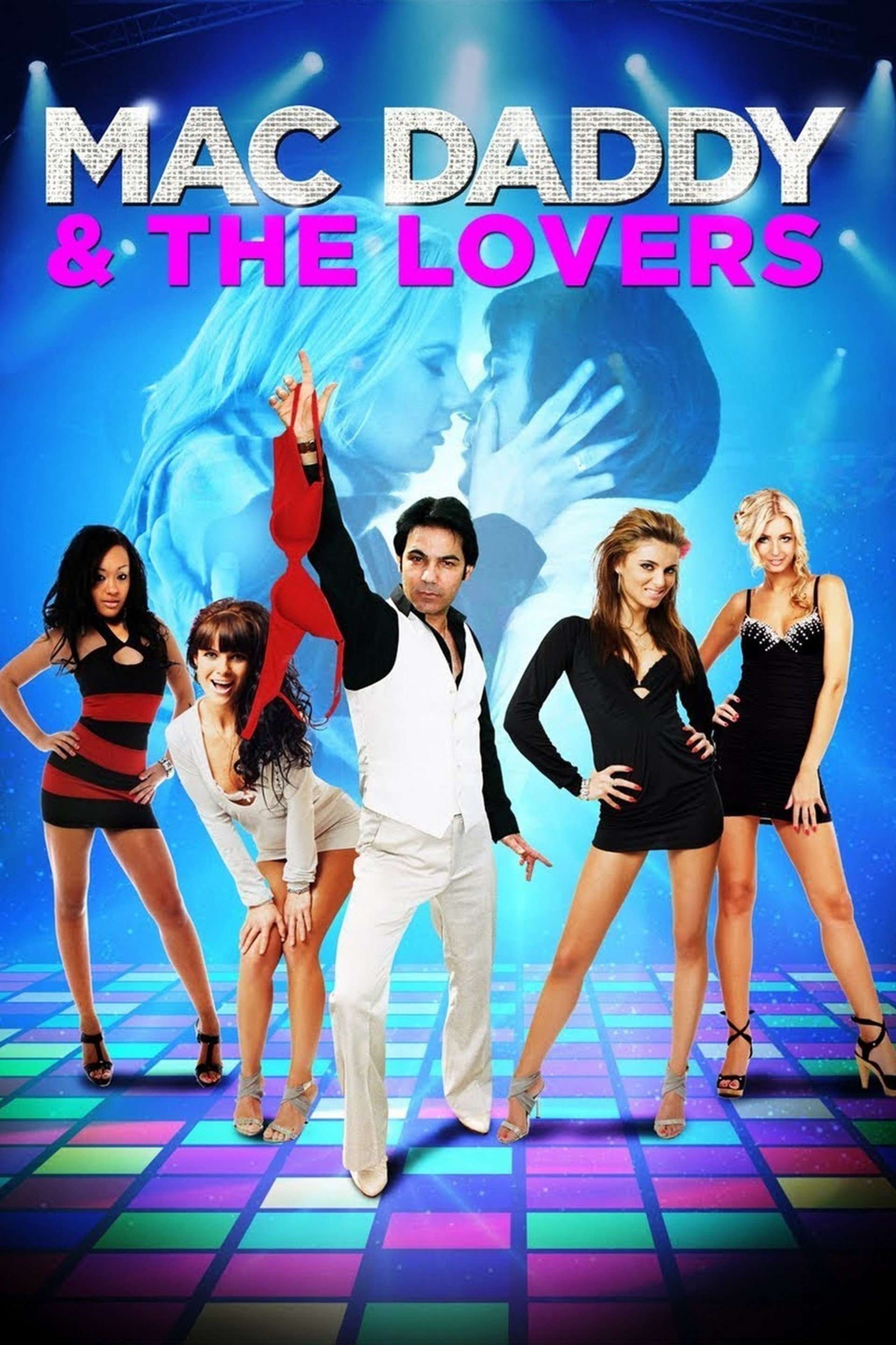 Mac Daddy & the Lovers