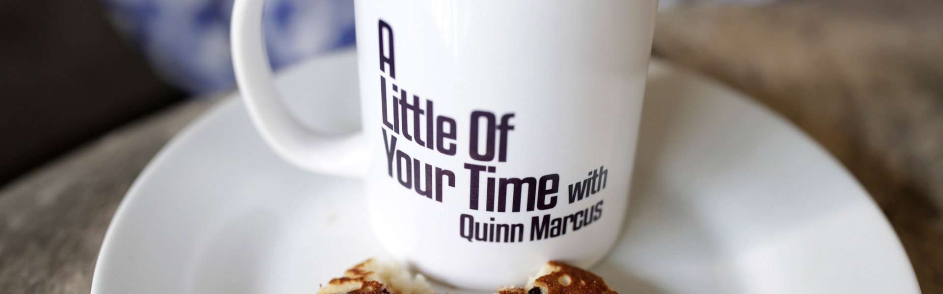 A Little of Your Time with Quinn Marcus