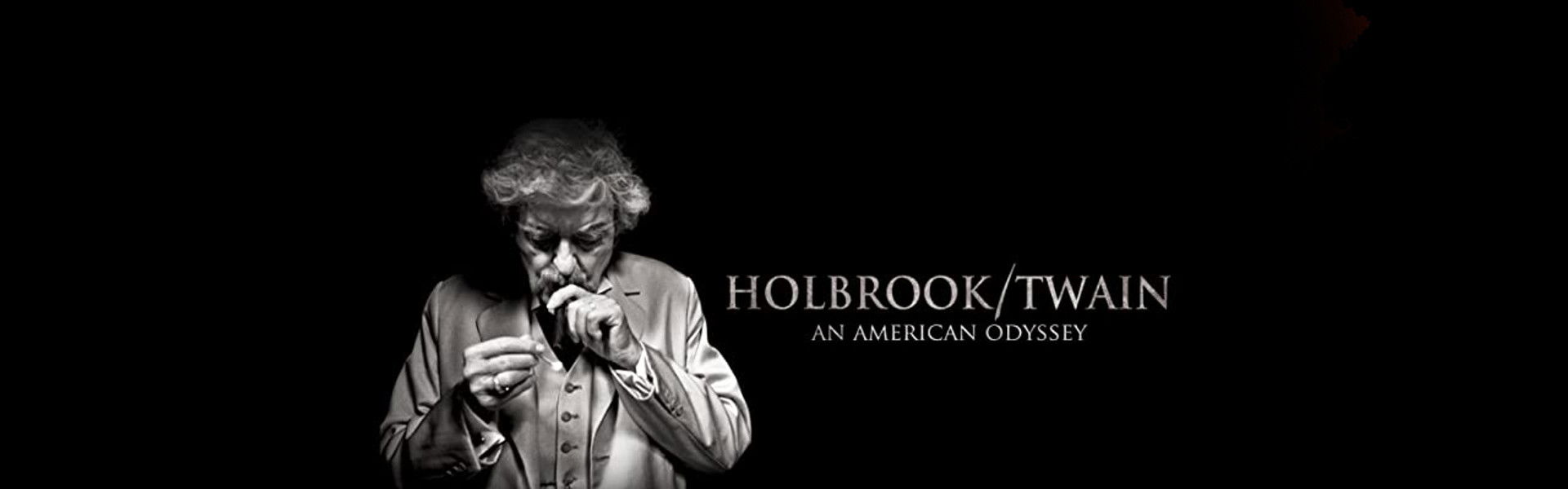 Holbrook/Twain: An American Odyssey