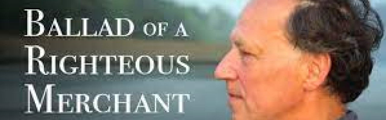 Ballad of a Righteous Merchant