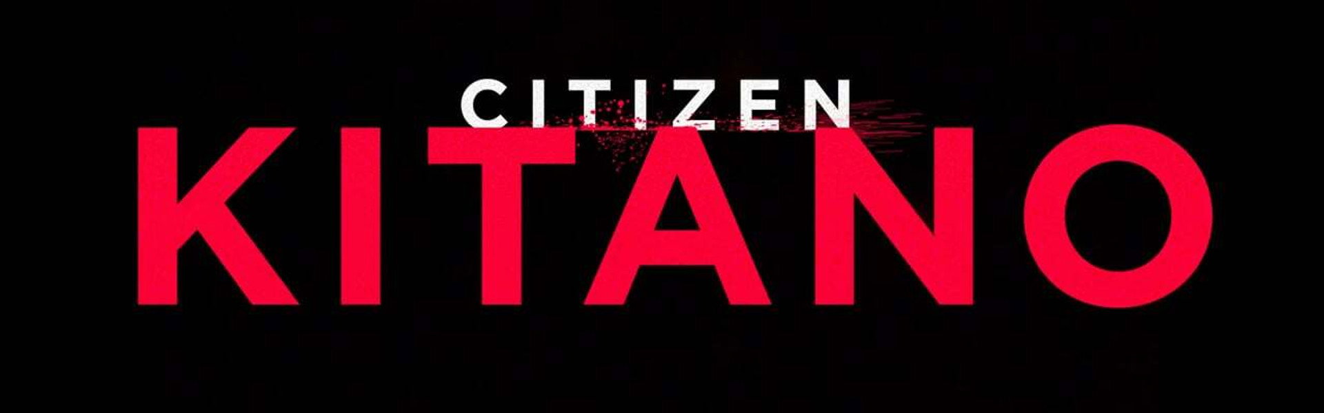 Citizen Kitano