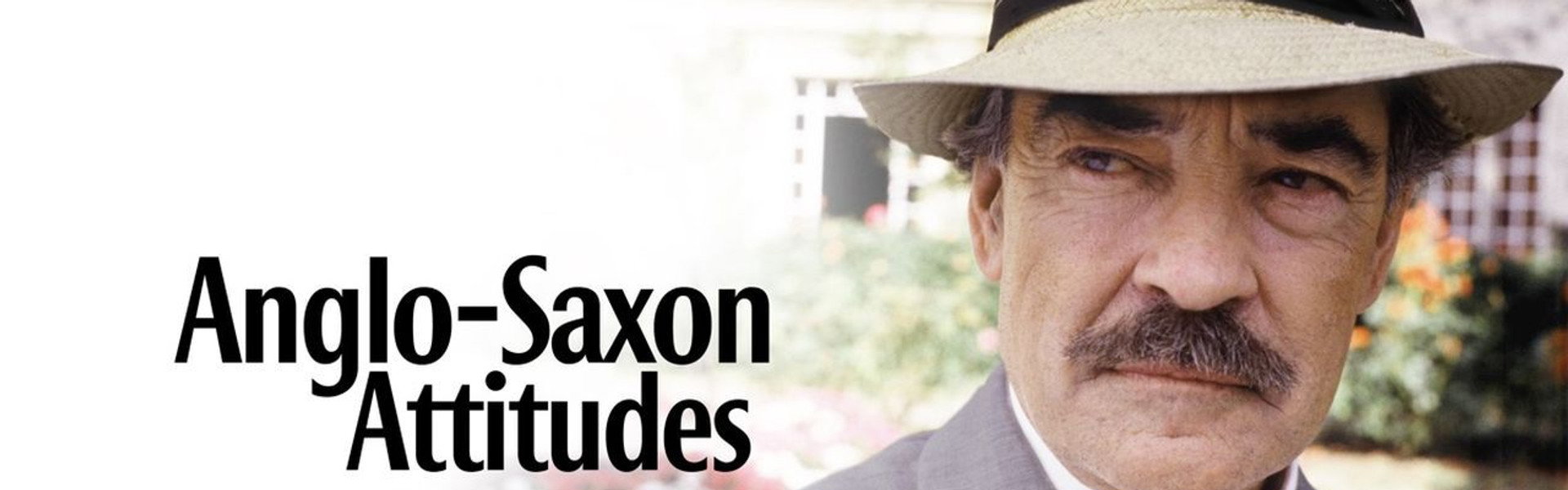 Anglo Saxon Attitudes