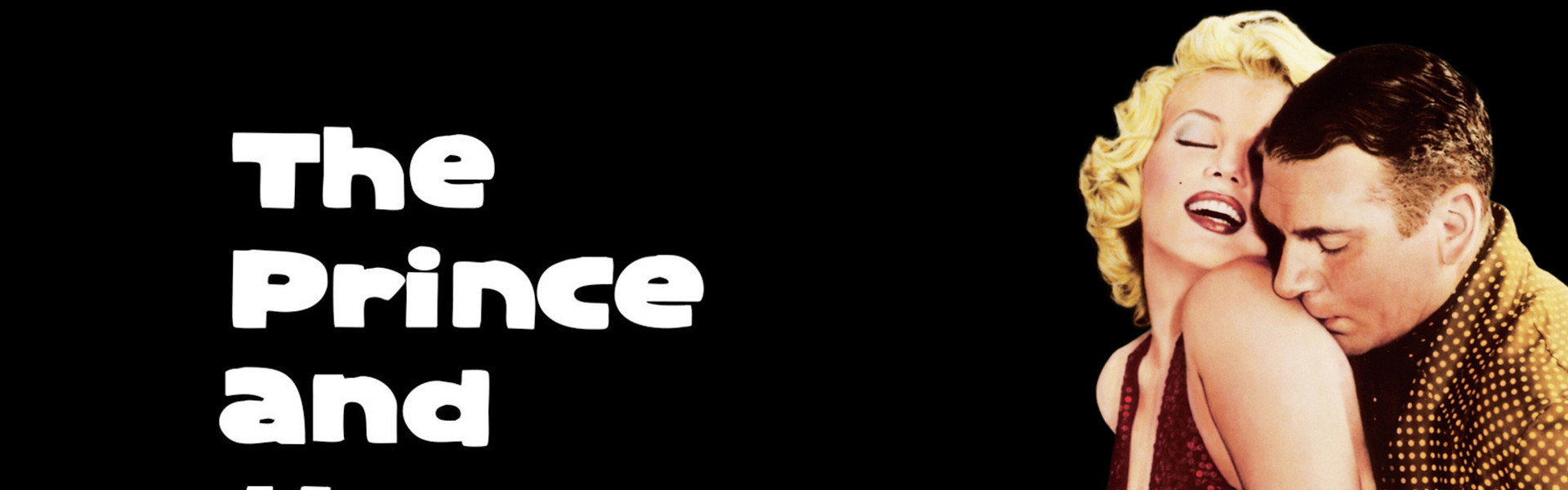 The Prince, The Showgirl and Me