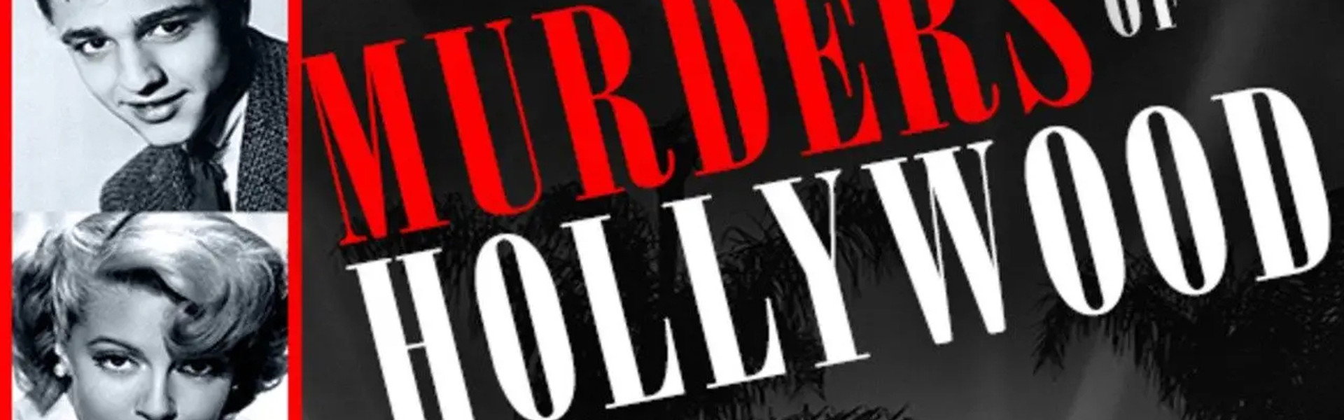 Murders of Hollywood