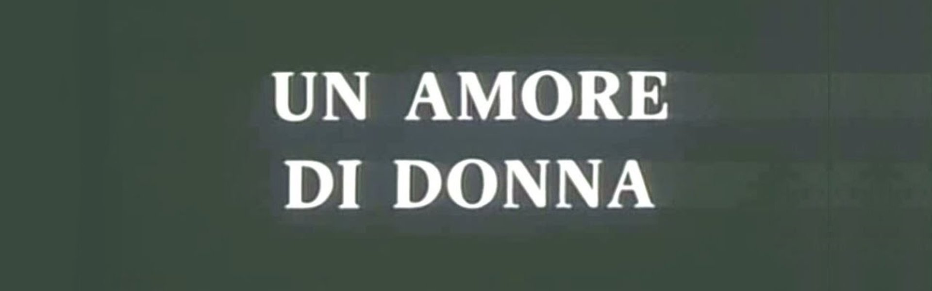 Love of a Woman