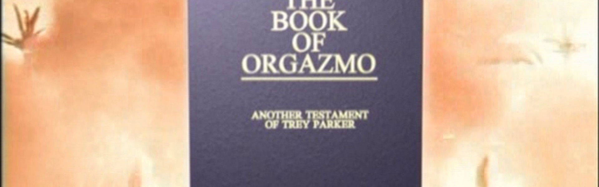 The Book Of Orgazmo