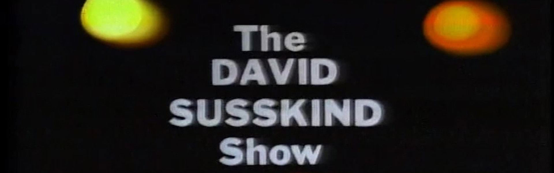 The David Susskind Show