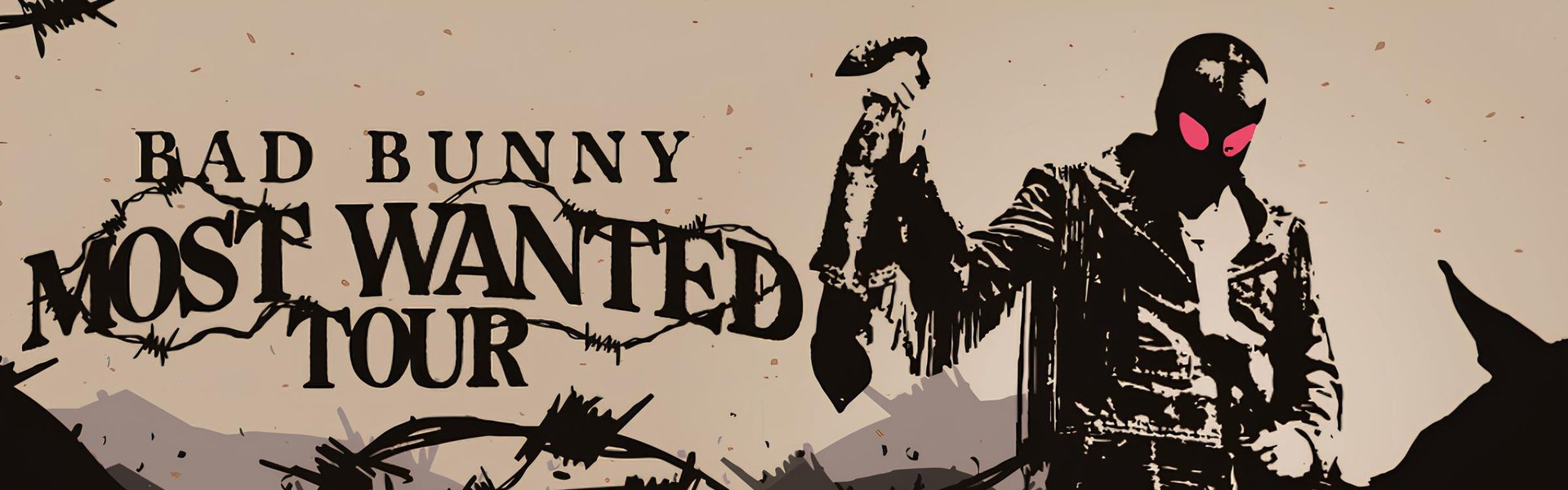 Bad Bunny: Most Wanted Tour